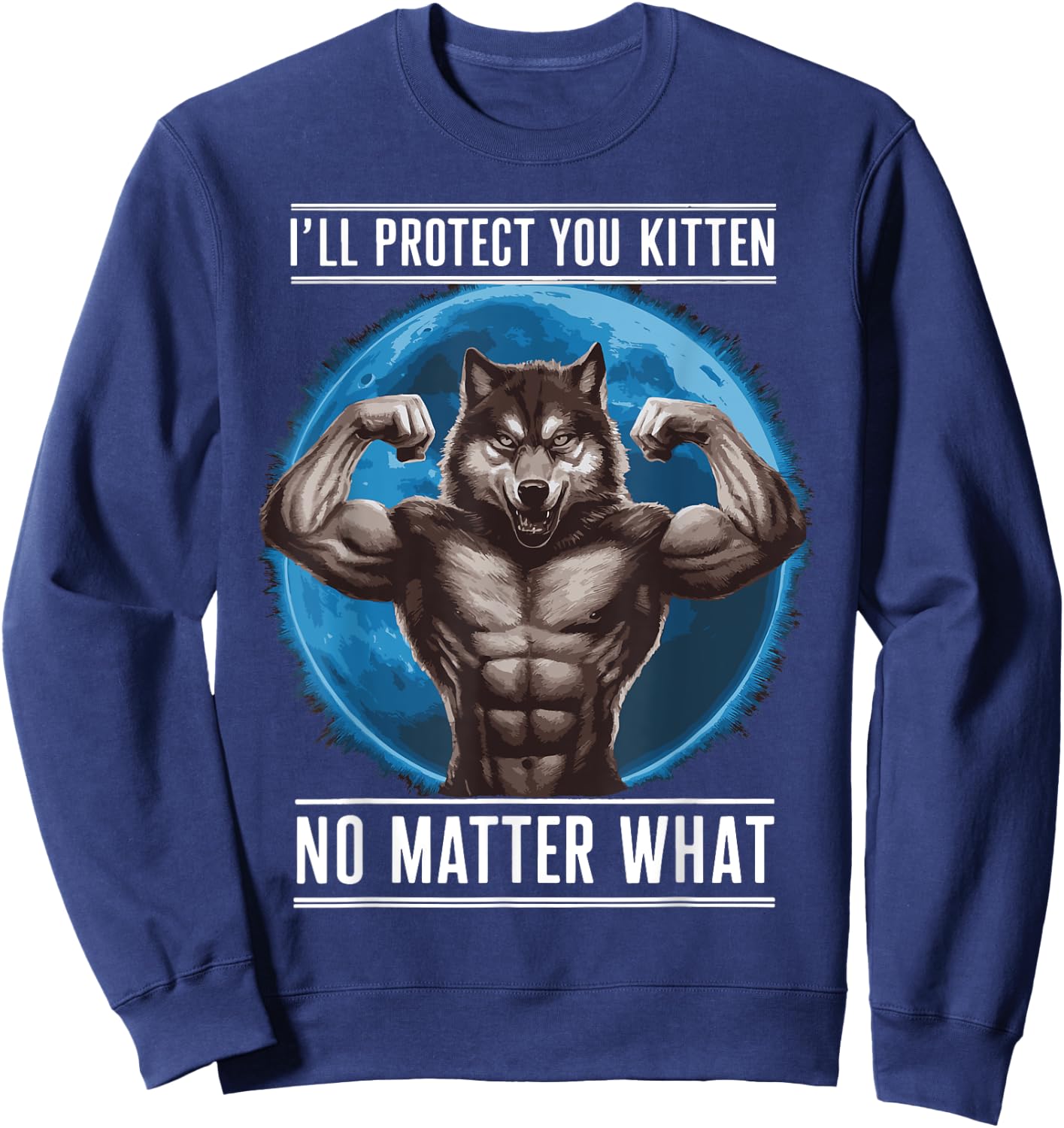 I'll Protect You Kitten No Matter What Sweatshirt - Sweatshirt | Navy