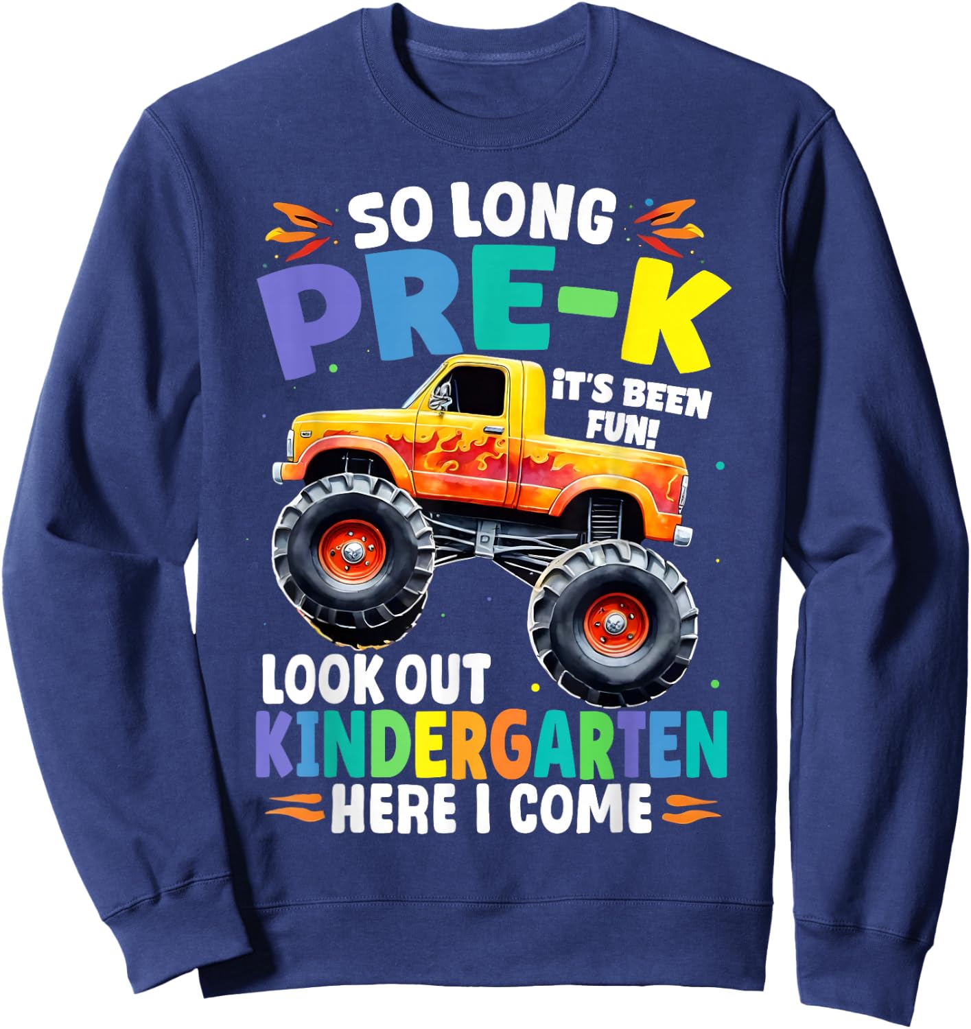 So Long Pre-K Graduation Class 2025 Monster Truck Sweatshirt - Sweatshirt | Navy