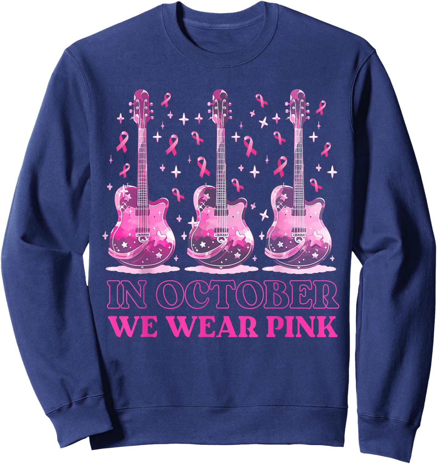In October We Wear Pink Ribbon Guitar For Breast Cancer Sweatshirt - Sweatshirt | Navy