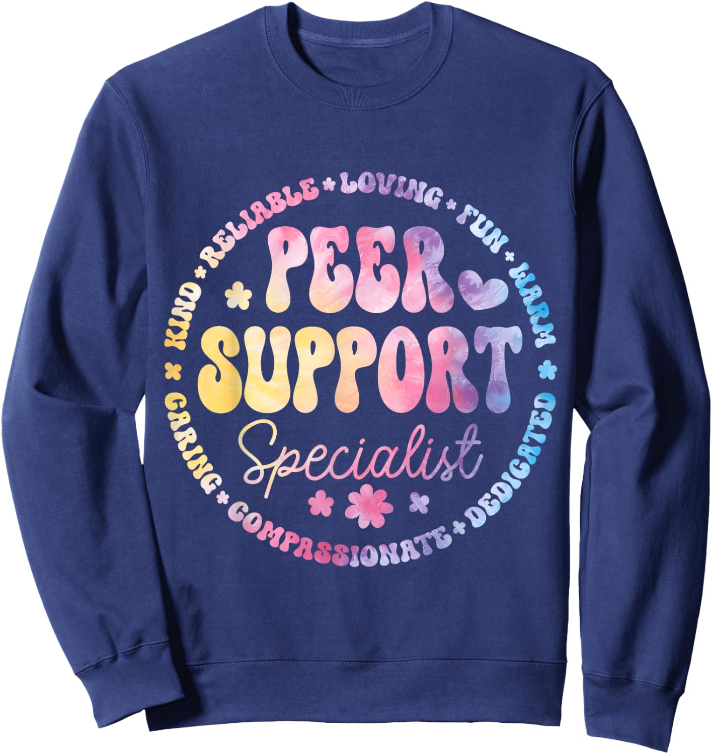 Peer Support Specialist Life Appreciation Week School Sweatshirt - Sweatshirt | Navy