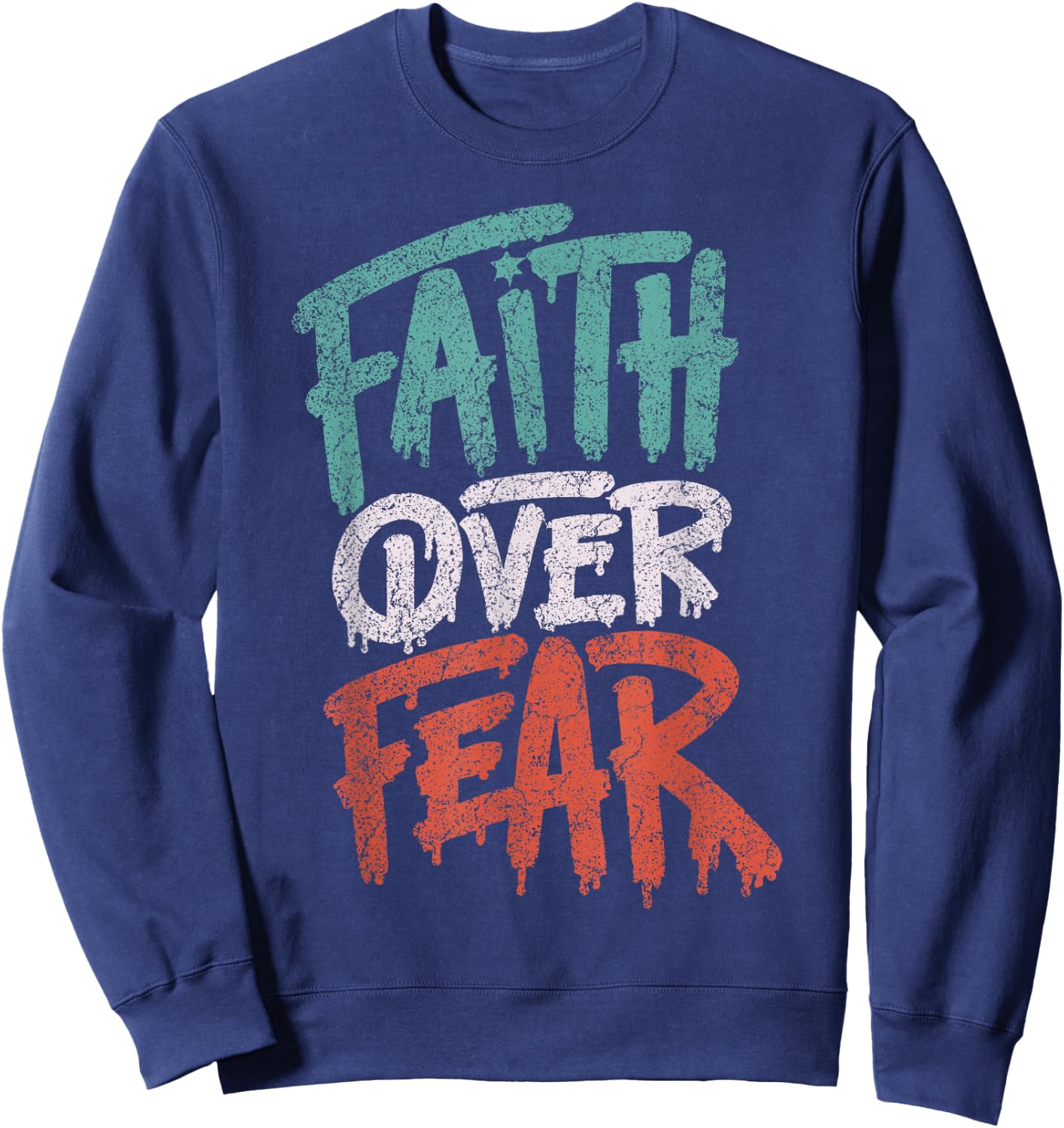 Faith Over Fear Christian Women Men Inspirational Graphic Sweatshirt - Sweatshirt | Navy