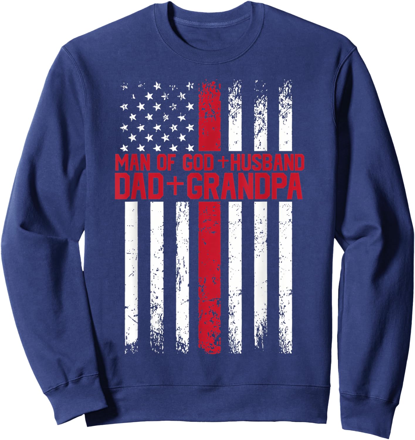 Man of God Husband Dad Papa Christian Cross Father's Day Sweatshirt - Sweatshirt | Navy