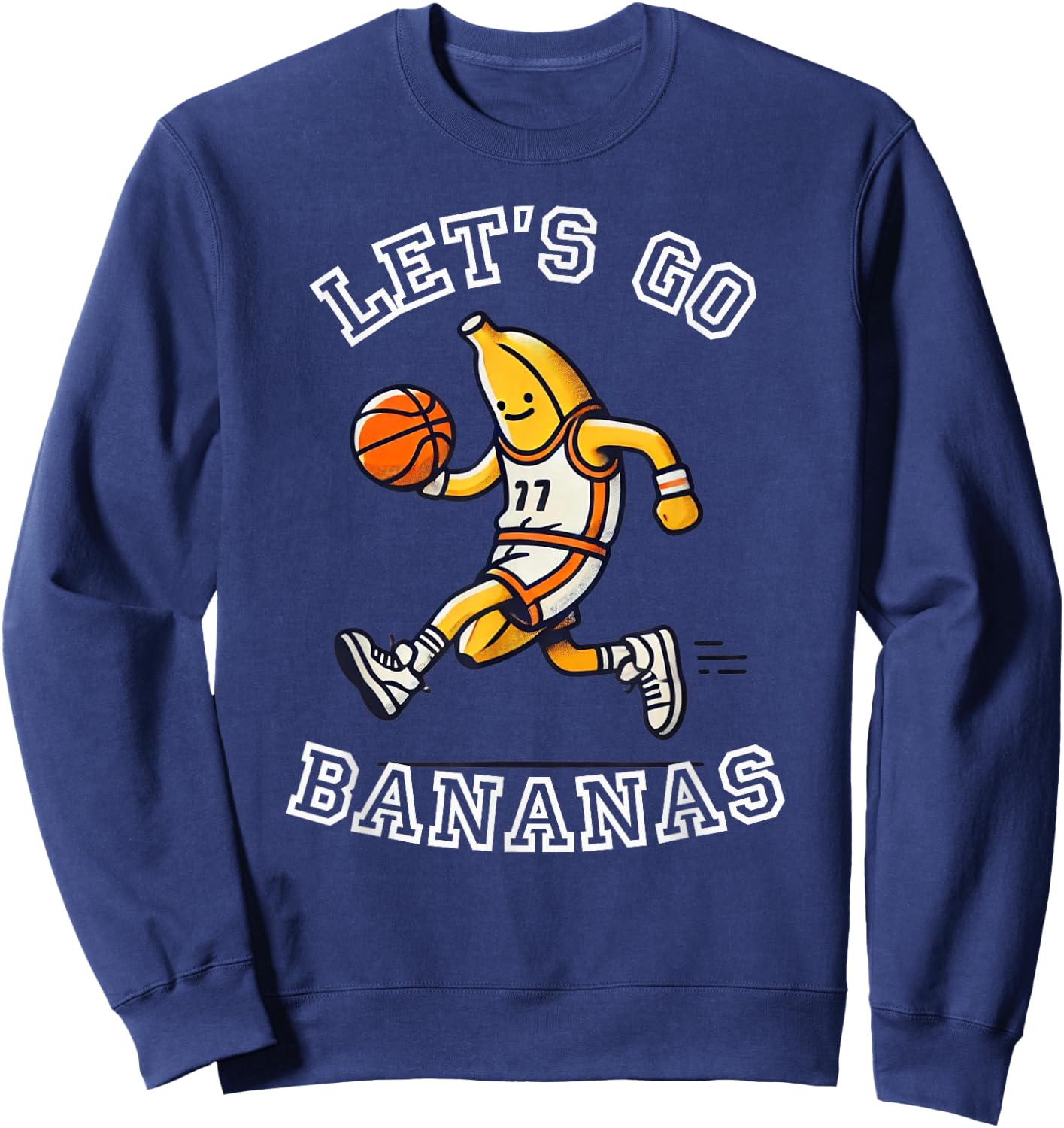 Let's Go Bananas Basketball Player with Funny Banana Graphic Sweatshirt - Sweatshirt | Navy
