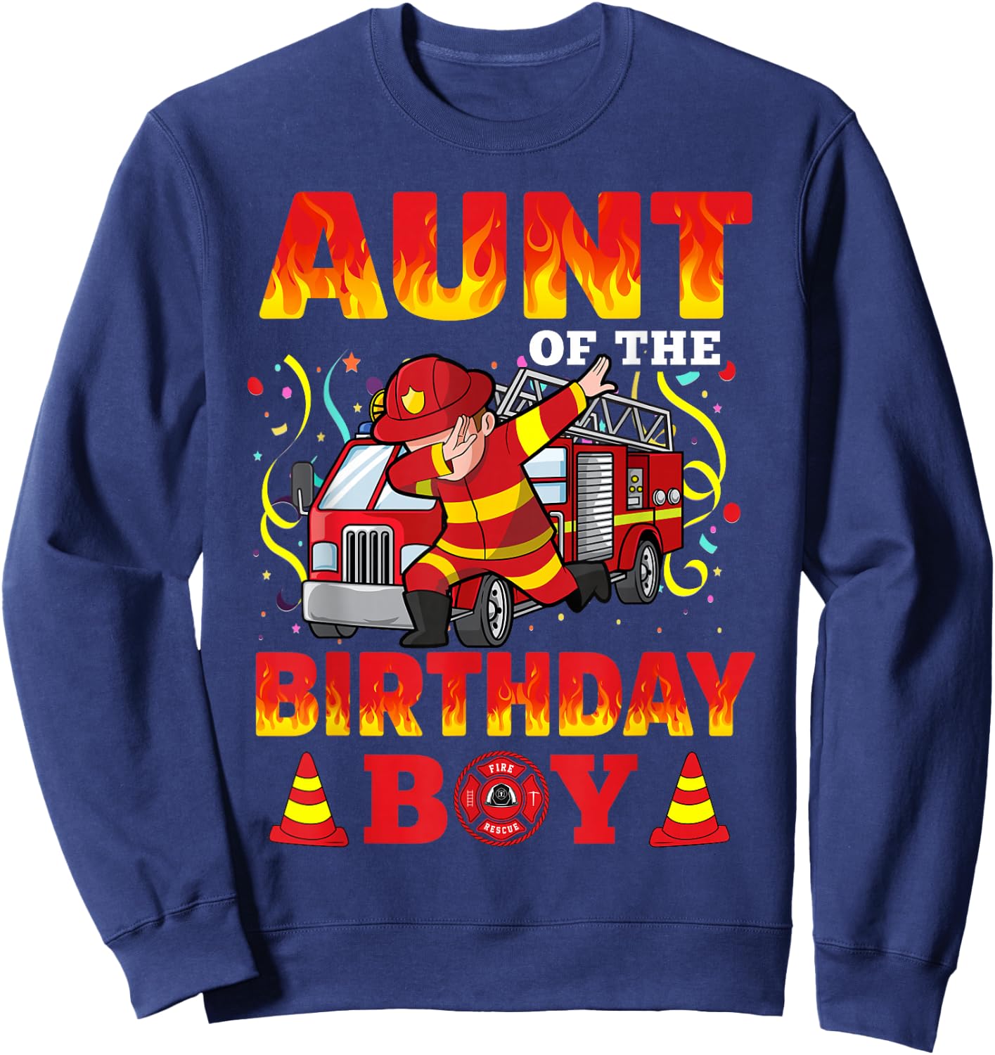 Aunt Of The Birthday Boy Fire Truck Firefighter Boys Sweatshirt - Sweatshirt | Navy