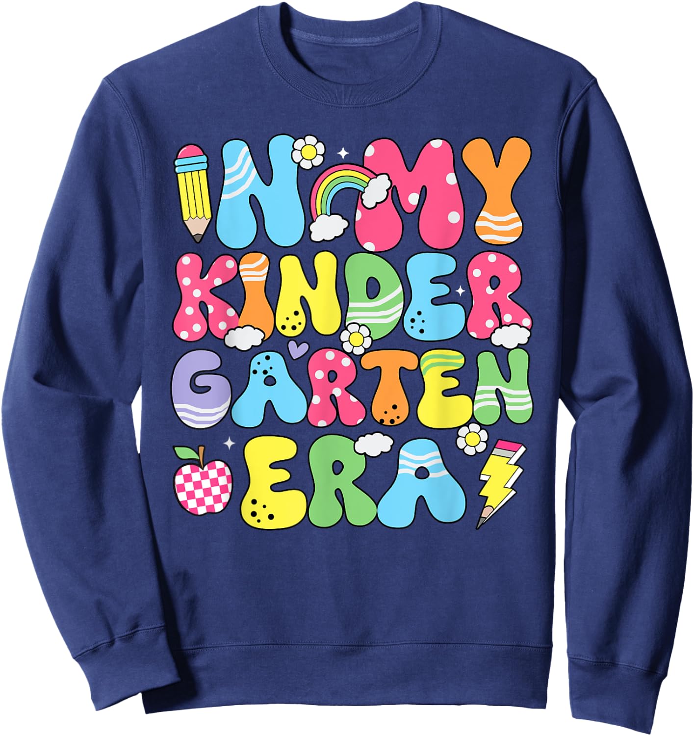 In My Kindergarten Era Back To School Kinder Teacher Kids Sweatshirt - Sweatshirt | Navy