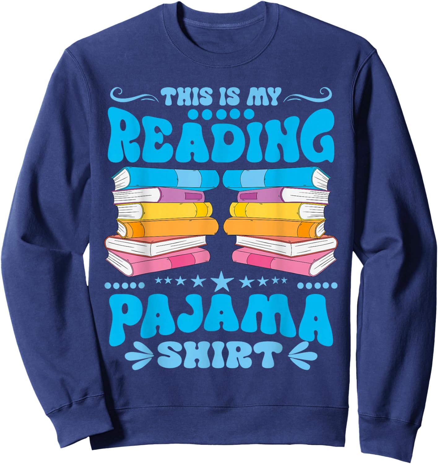 Pajama Book Lover | This Is My Reading Pajama Book Sweatshirt - Sweatshirt | Navy