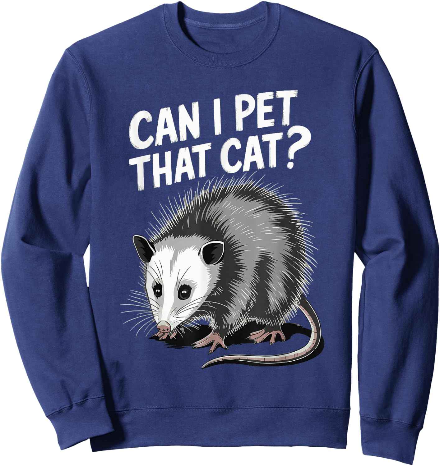 Can I Pet That Cat Opossum Sweatshirt - Sweatshirt | Navy