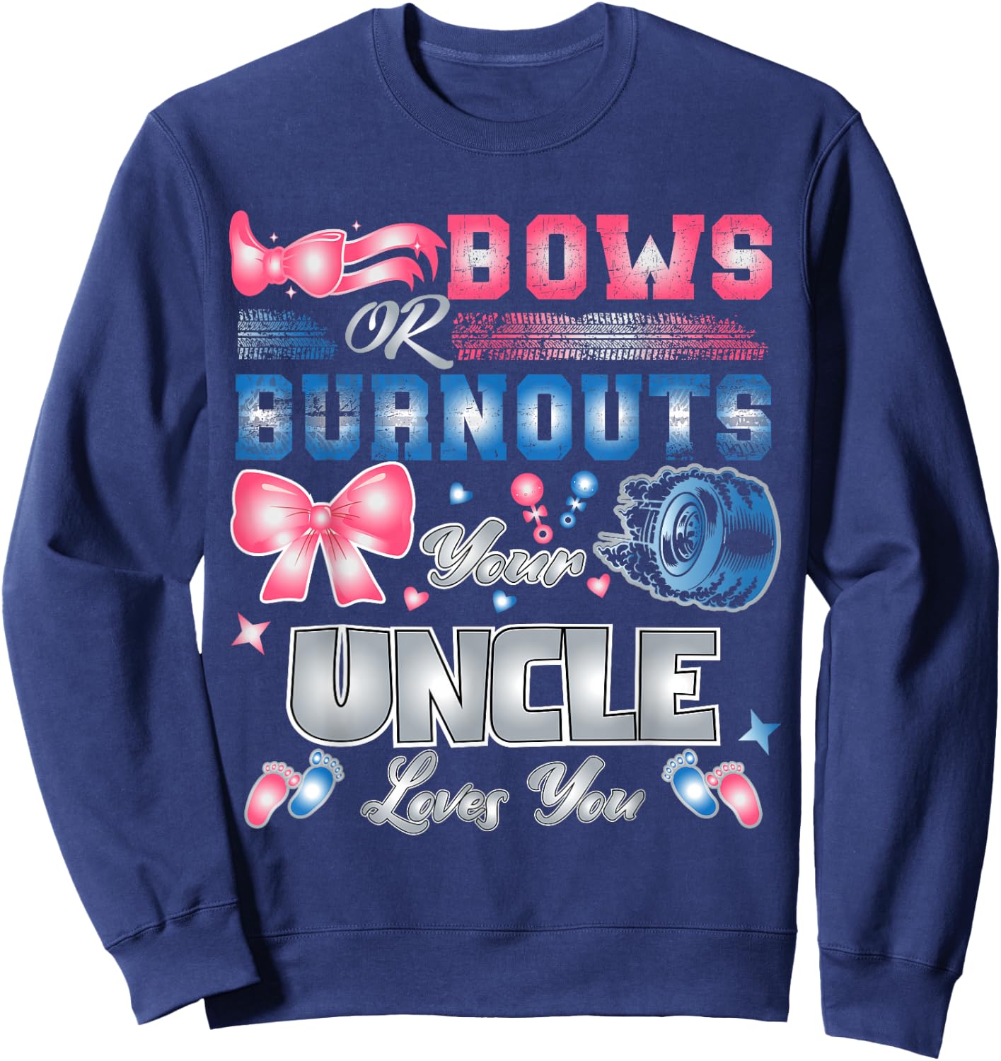 Keeper Of The Gender Bows Or Burnouts Your Uncle Loves You Sweatshirt - Sweatshirt | Navy