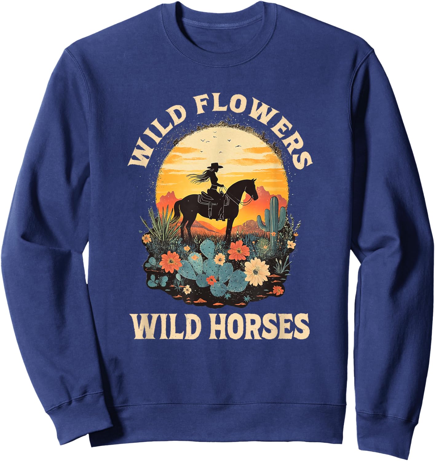 Western Sunset Cowgirl Riding Horse Wild Flowers Wild Horses Sweatshirt - Sweatshirt | Navy