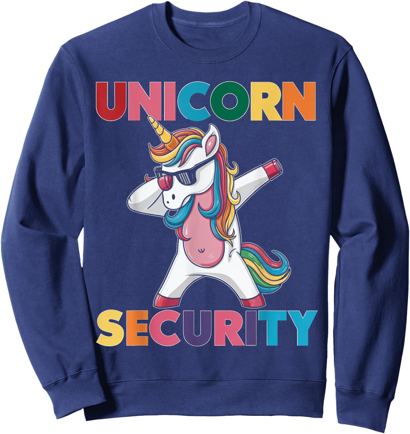 Unicorn Security Unicorn Funny Magical Mythical Charm Sweatshirt - Sweatshirt | Navy