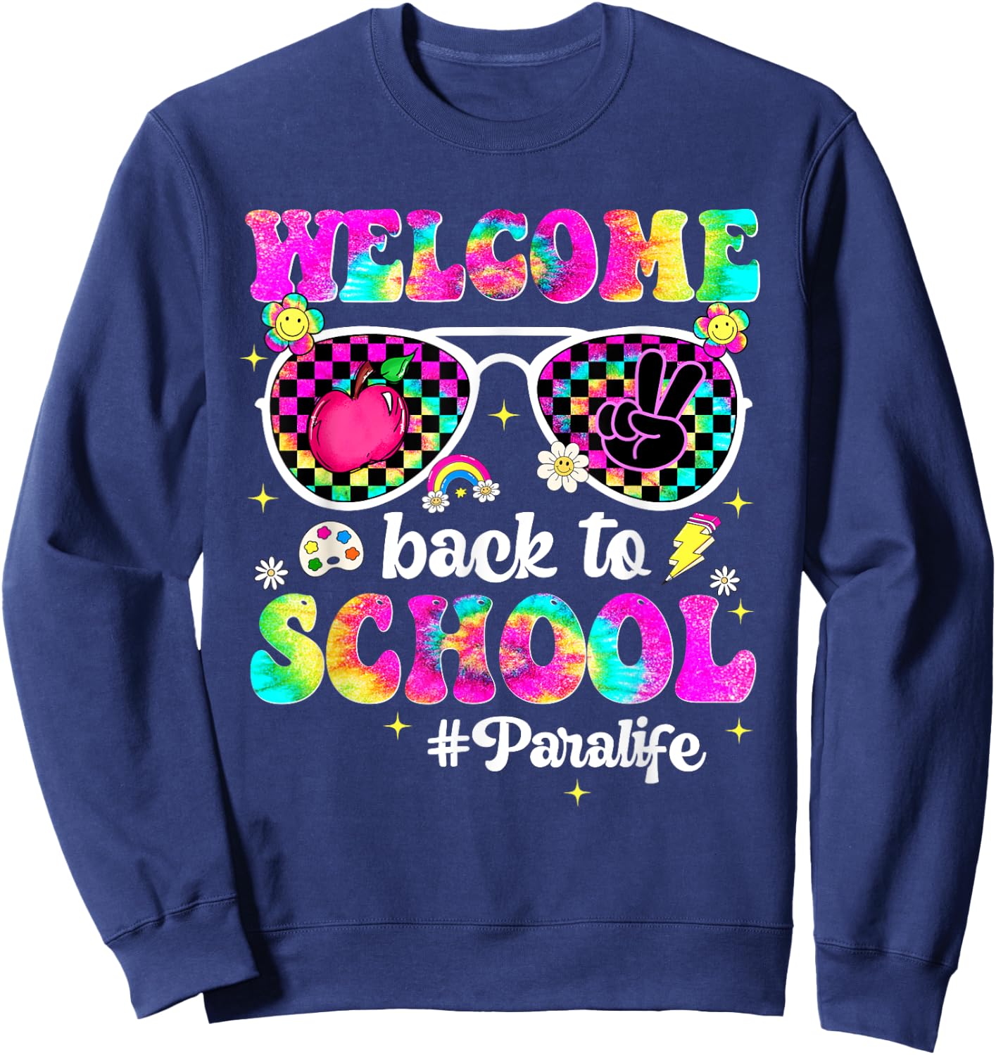Welcome Back To School Para Sunglasses First Day Of School Sweatshirt - Sweatshirt | Navy