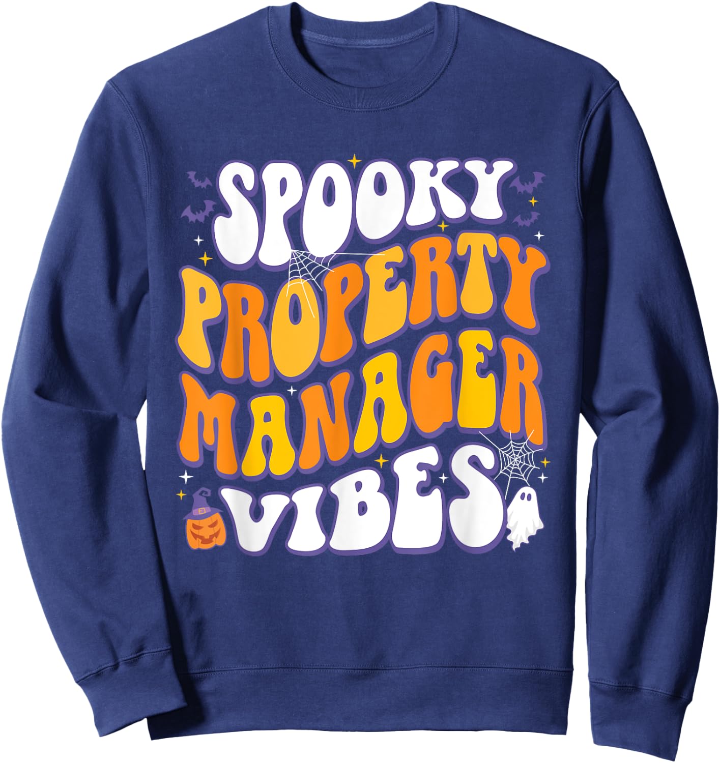 Spooky Property Manager Vibes Halloween Sweatshirt - Sweatshirt | Navy