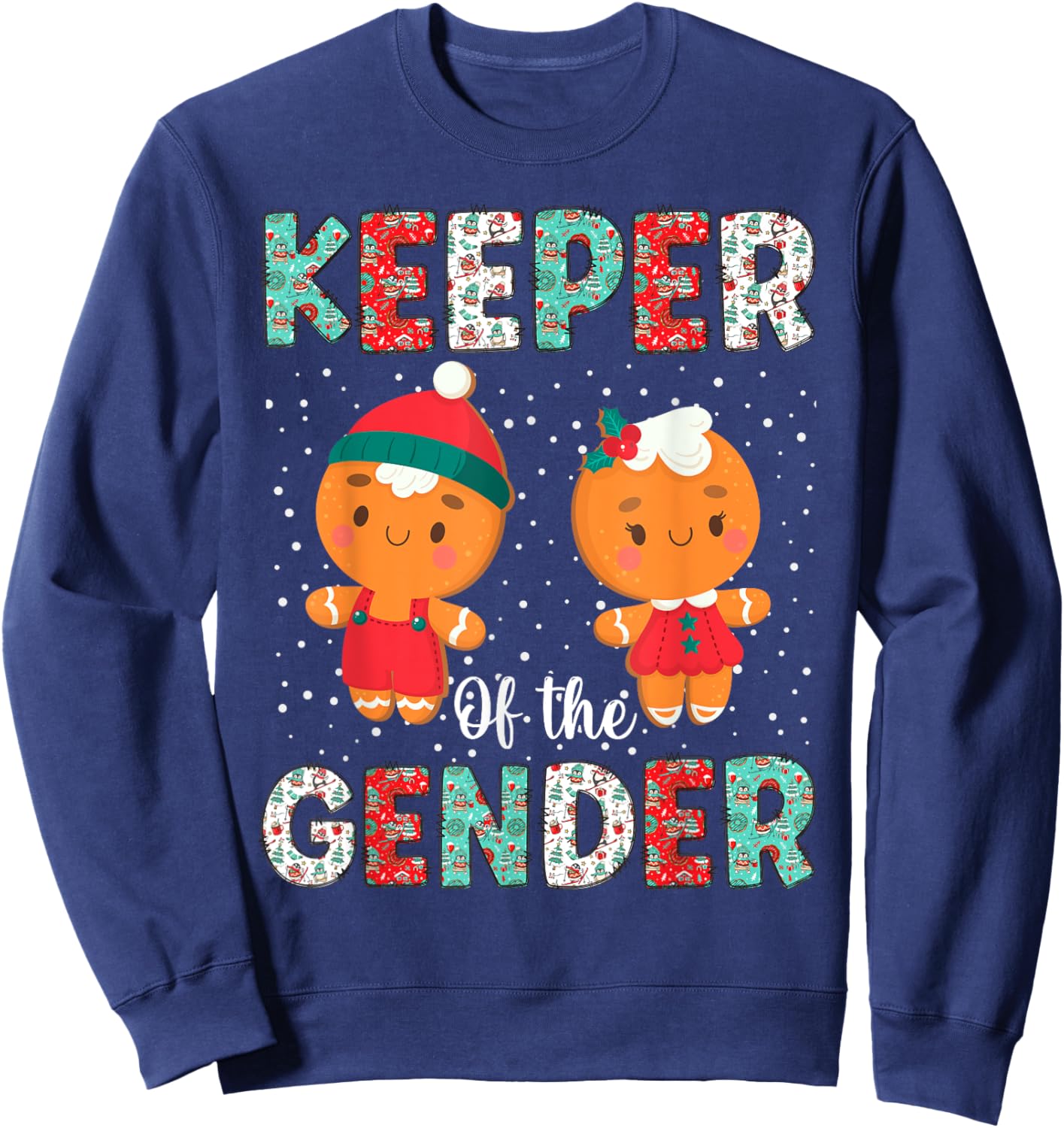 Keeper of the Gender Funny Christmas Shirt Gingerbread Xmas Sweatshirt - Sweatshirt | Navy