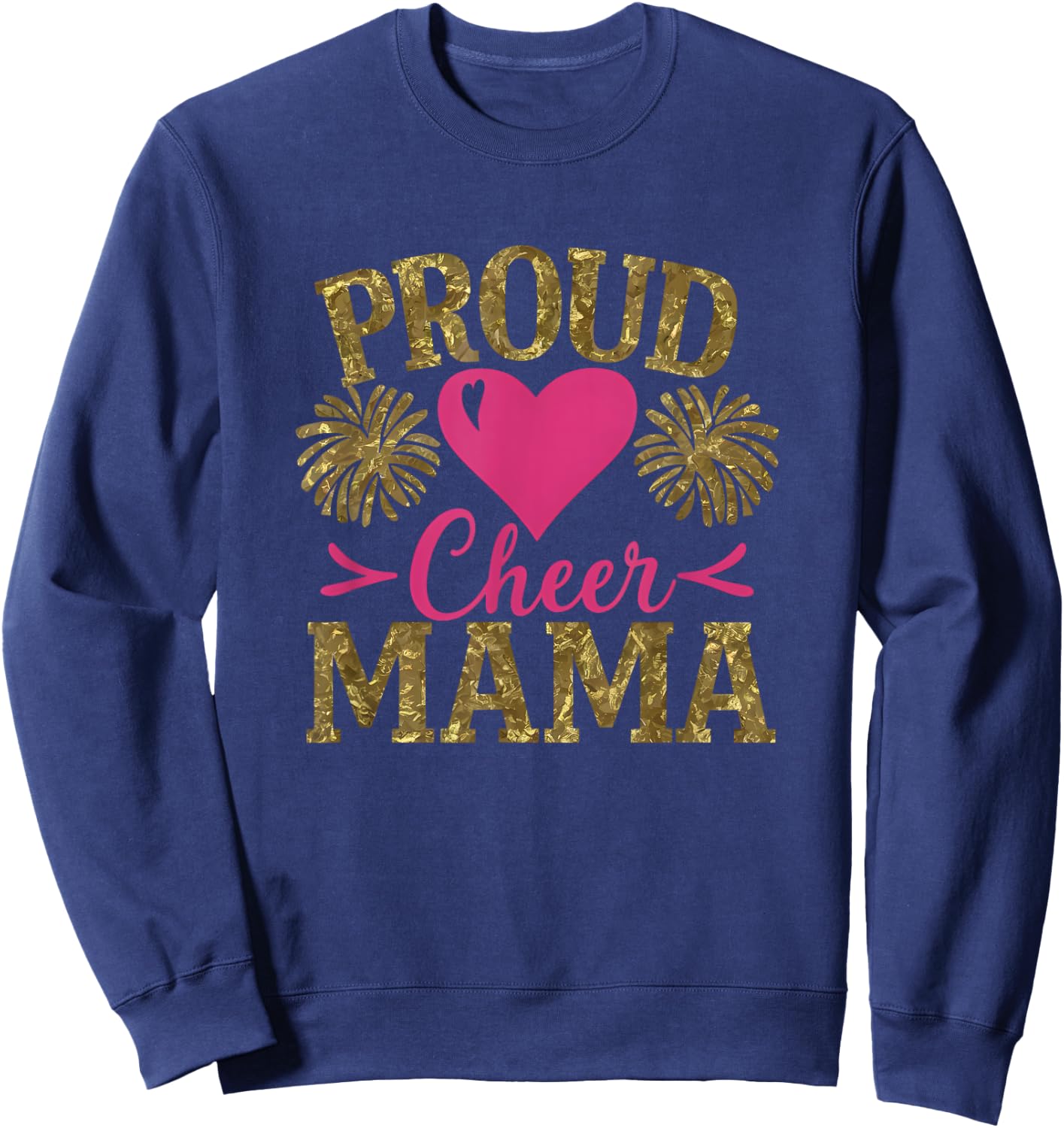 Cheerleading Proud Supportive Mama Proud Cheer Mama Black Small Classic Fit Short Sleeve Sweatshirt - Sweatshirt | Navy