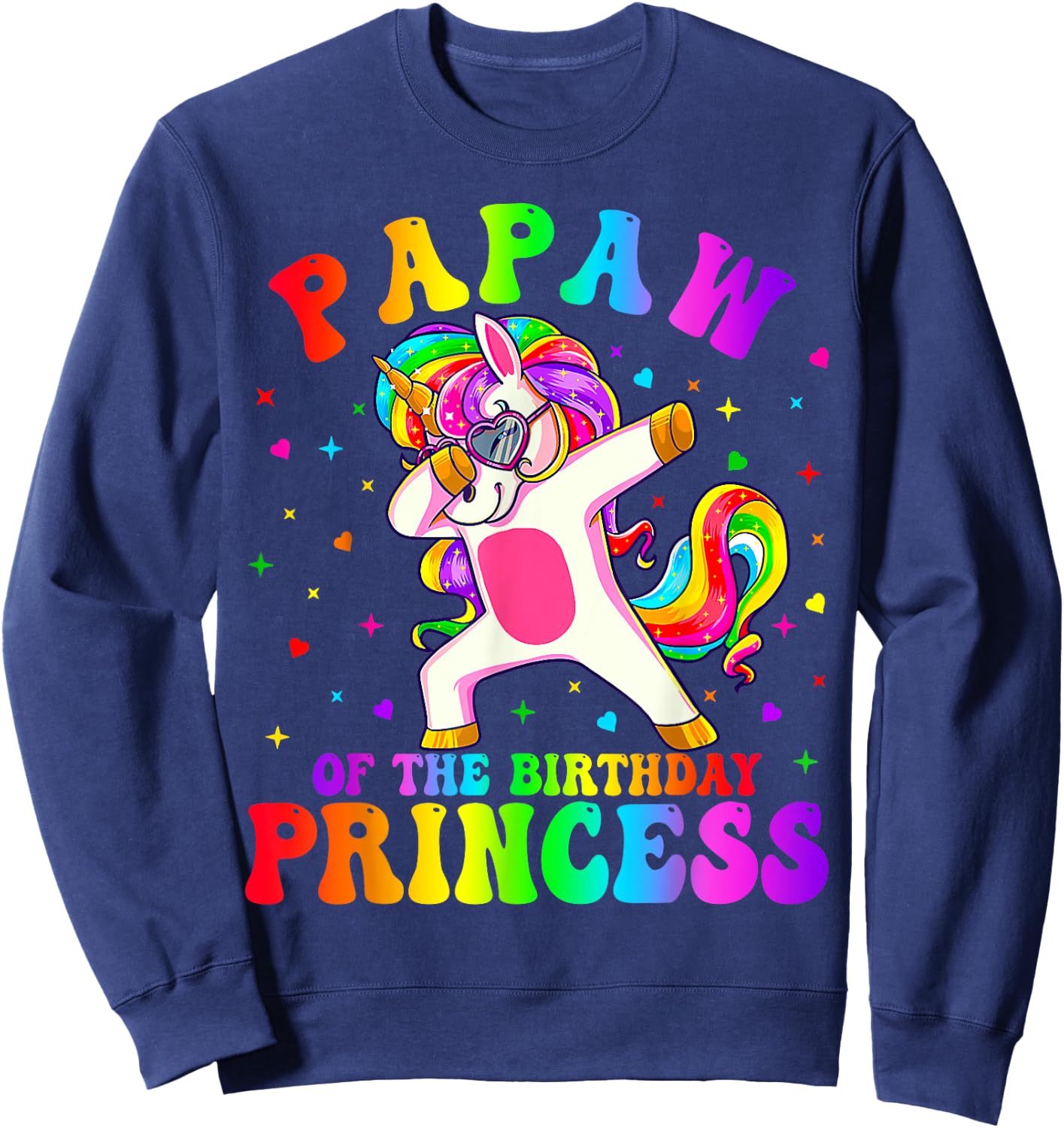 Papaw of the Birthday Princess Girl Dabbing Unicorn Funny Sweatshirt - Sweatshirt | Navy