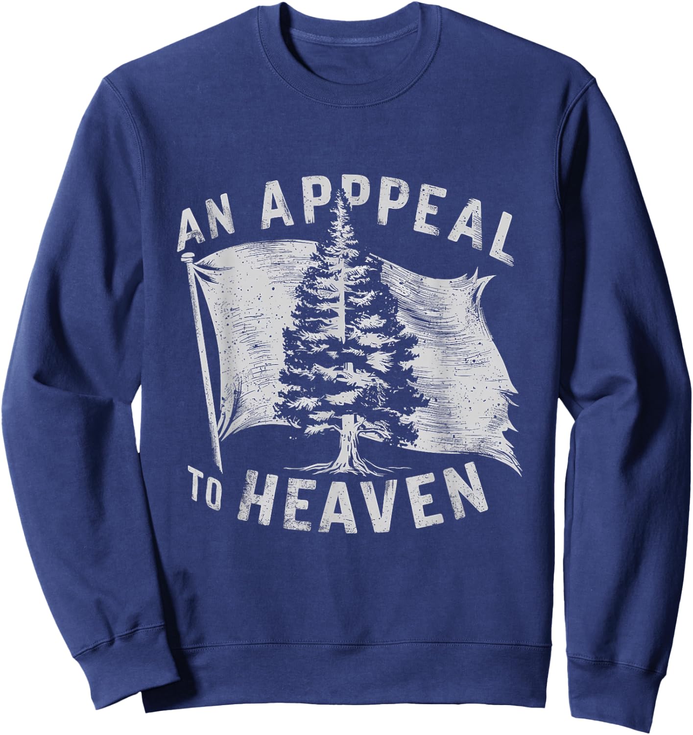 4th of July An Appeal To Heaven Flag Pine Tree Flag Women Men Sweatshirt - Sweatshirt | Navy