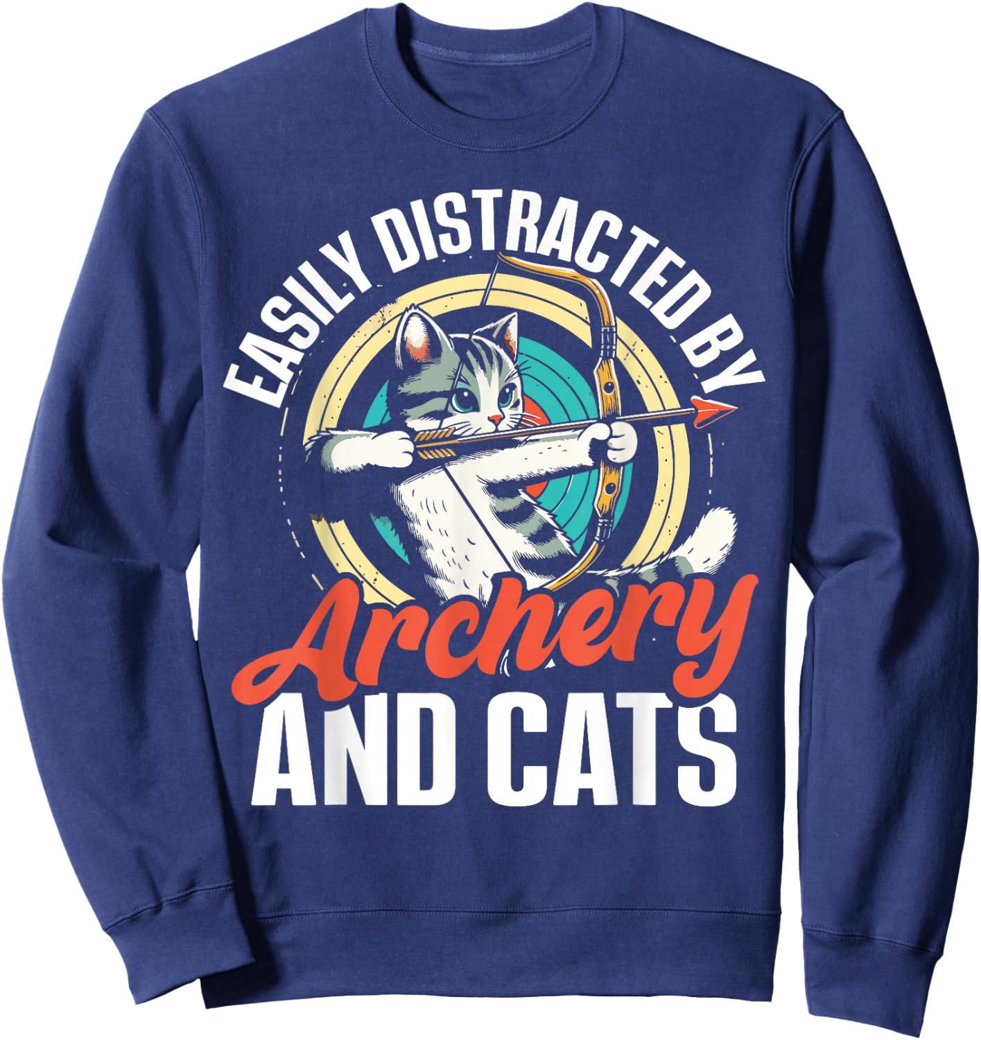 Funny Cat Parent Gift Easily Distracted by Archery and Cats Sweatshirt - Sweatshirt | Navy
