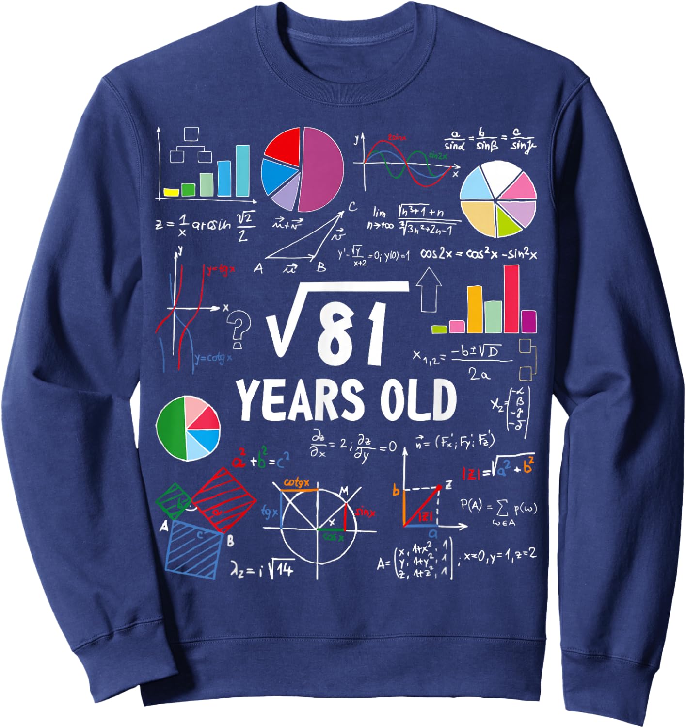 Square Root Of 81 9th Birthday Funny 9 Year Old Math Lover Sweatshirt - Sweatshirt | Navy