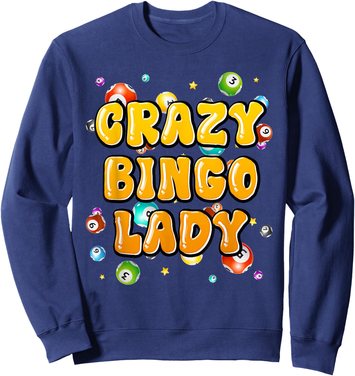 Bingo Player CRAZY BINGO LADY Funny Bingo Women Sweatshirt - Sweatshirt | Navy