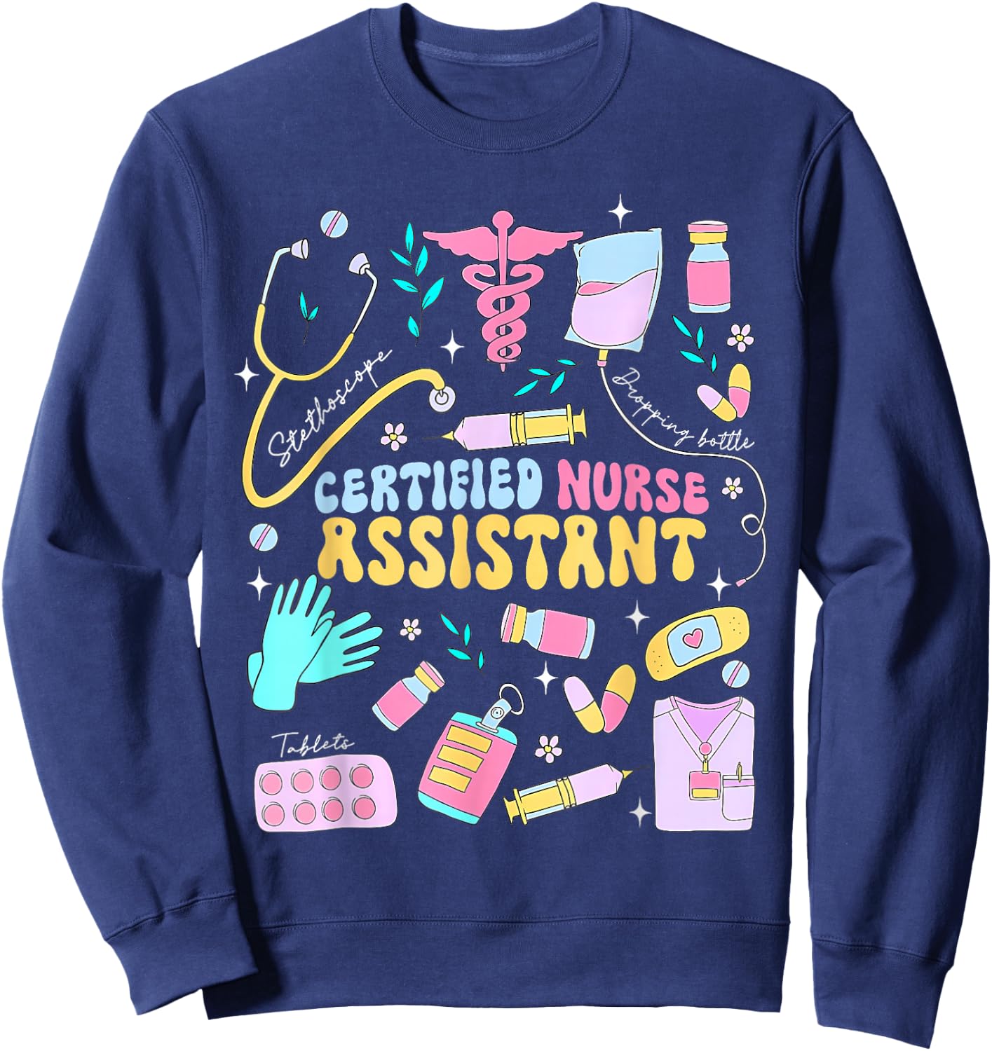 CNA Certified Nursing Assistant Funny Nurse CNA Life , Small, Black Sweatshirt - Sweatshirt | Navy