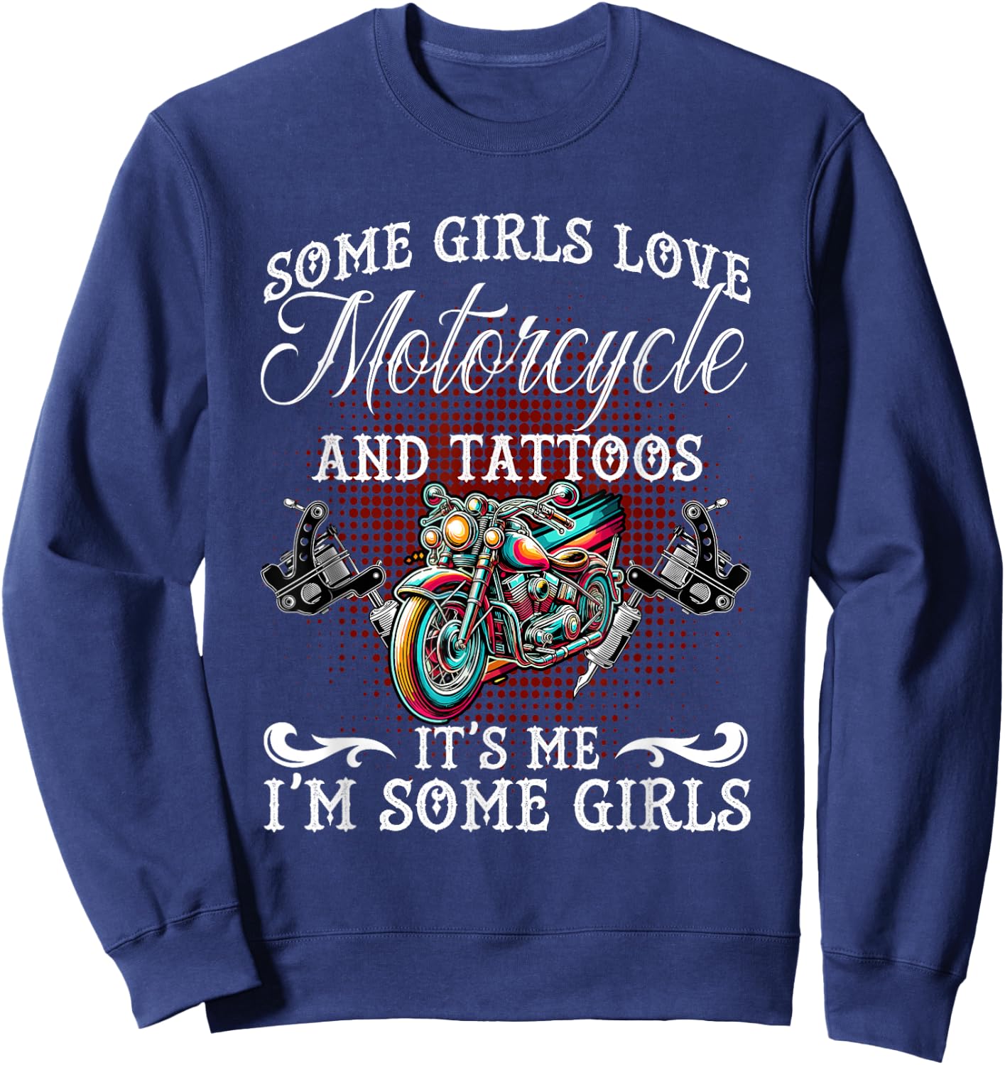Motorcycle And Tattoos Inked Tattooed Women Ink Tattoo Lady Sweatshirt - Sweatshirt | Navy