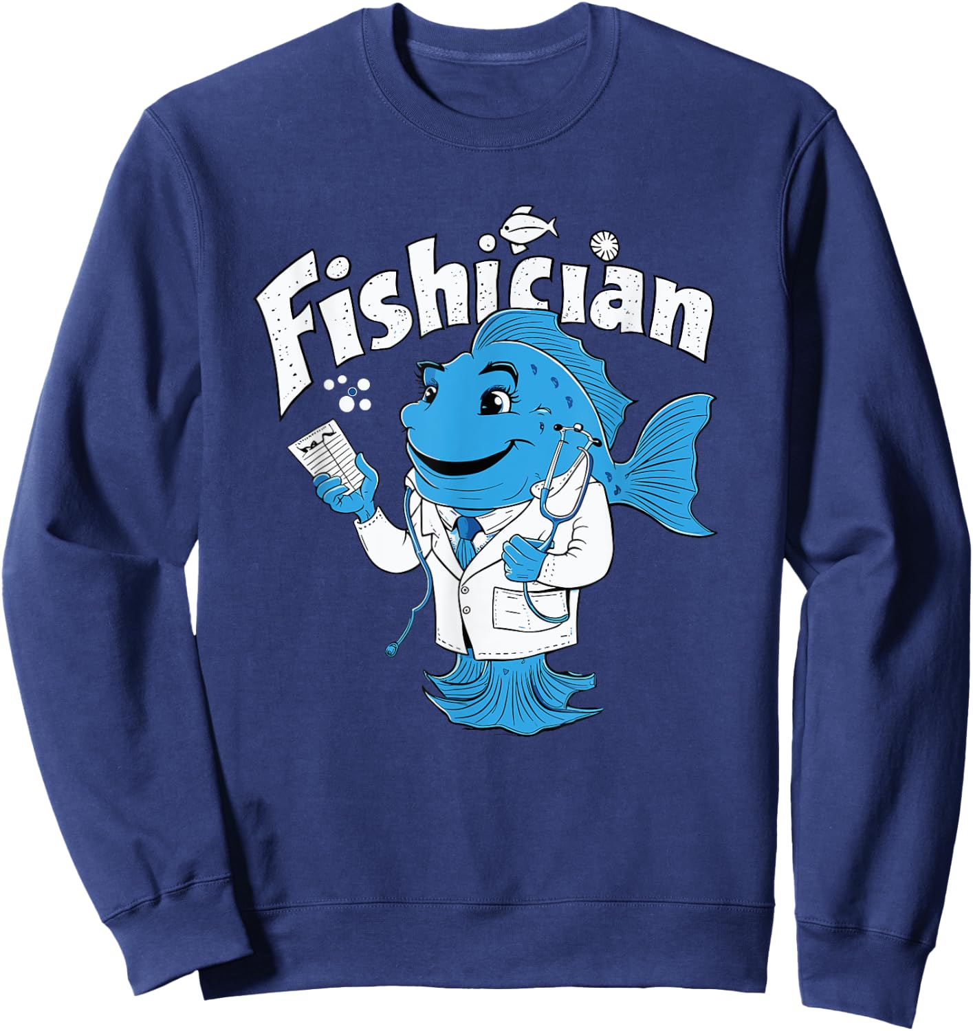 Fishician Funny Fish Doctor Medical Professional Sweatshirt - Sweatshirt | Navy