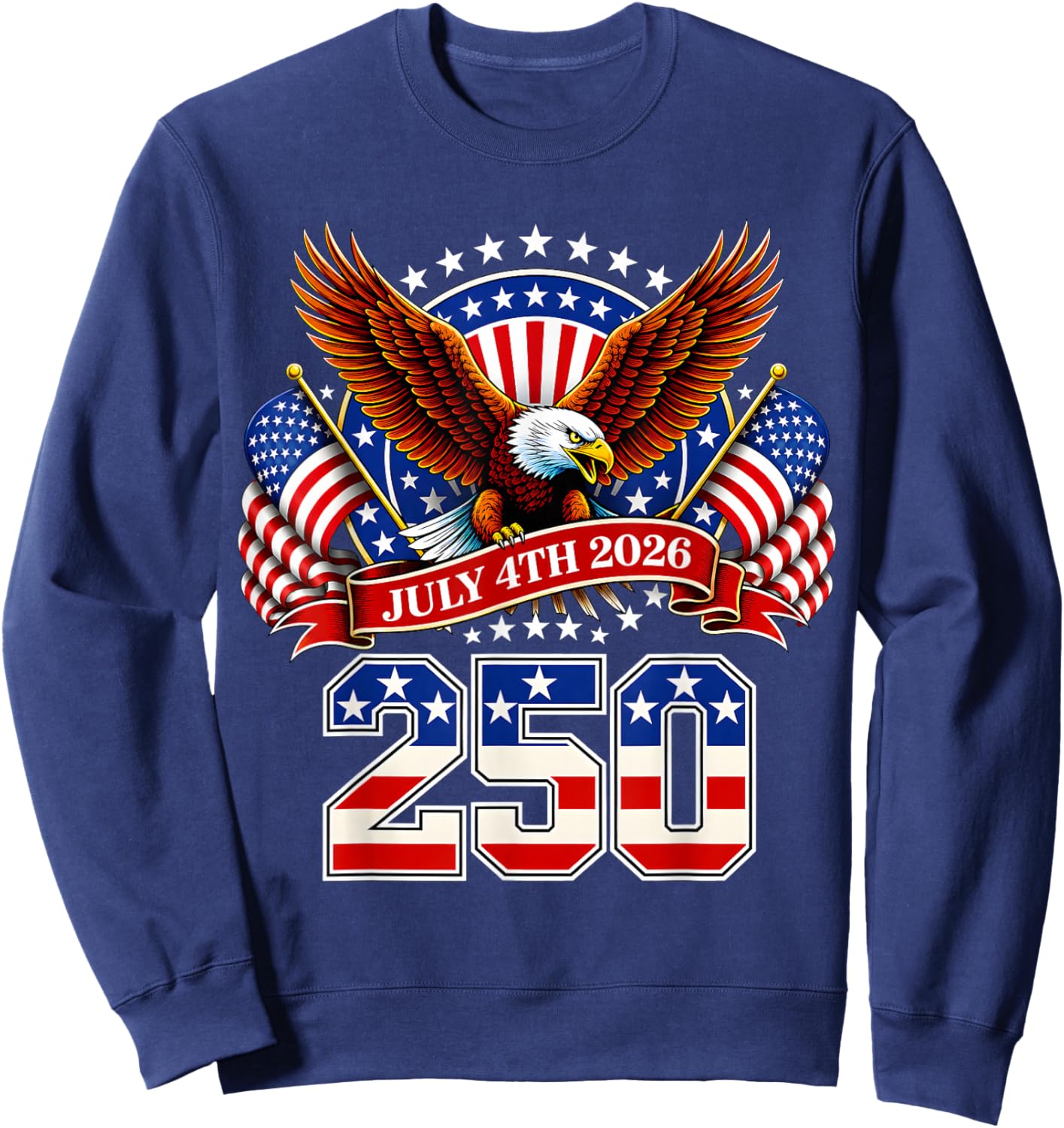 250 Anniversary USA Men Women 250 Years 250th Anniversary Sweatshirt - Sweatshirt | Navy