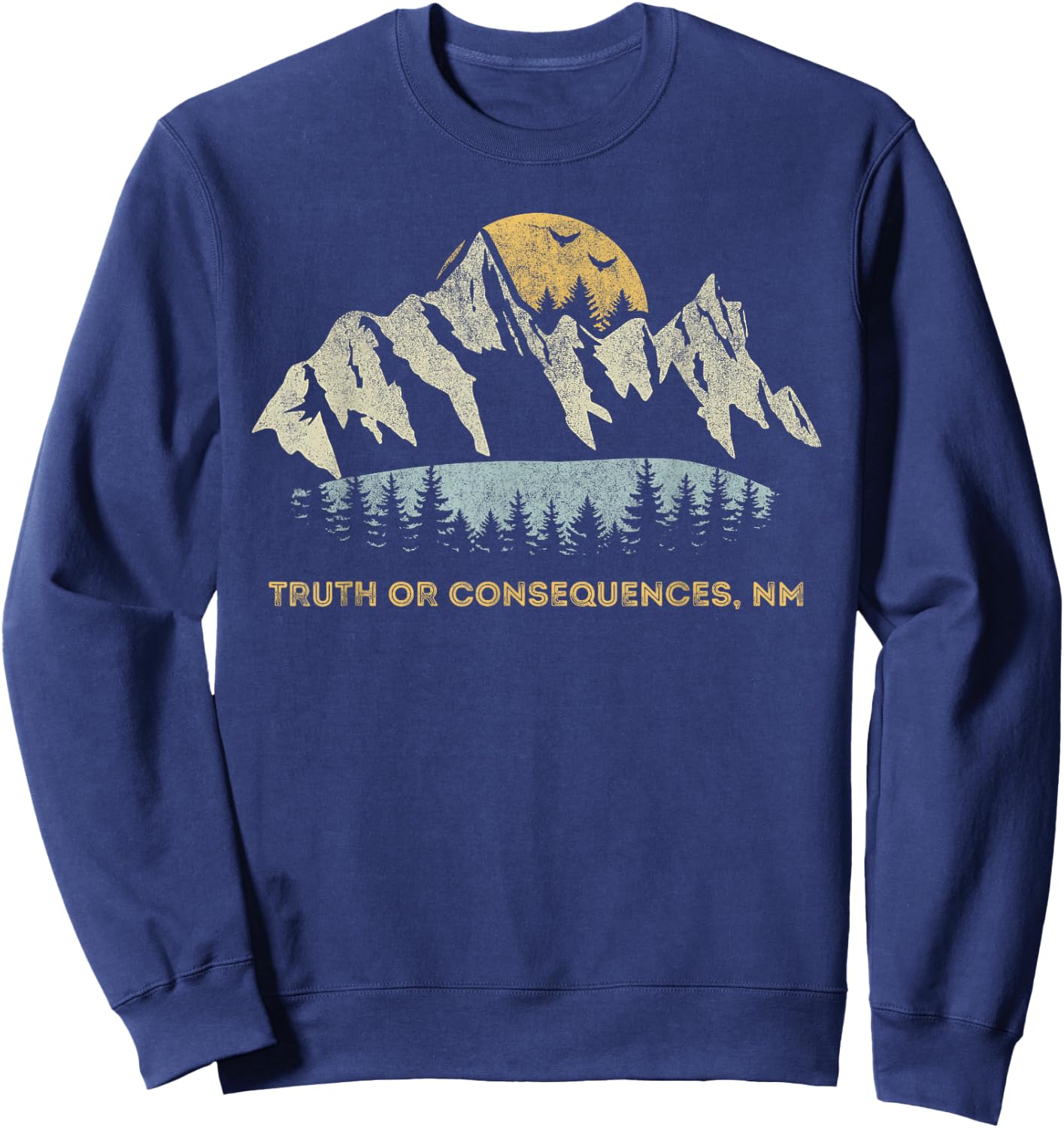 Truth Or Consequences New Mexico Mountain Sunset Sunrise NM Sweatshirt - Sweatshirt | Navy