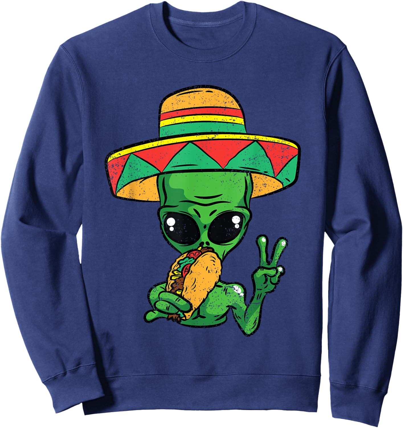 Alien Eating Taco Cinco De Mayo Sombrero Mexican Fiesta Sweatshirt - Sweatshirt | Navy