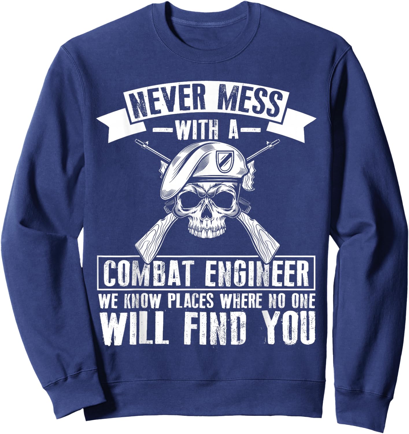 Combat Engineering Badge US Military Combat Engineer Sweatshirt - Sweatshirt | Navy
