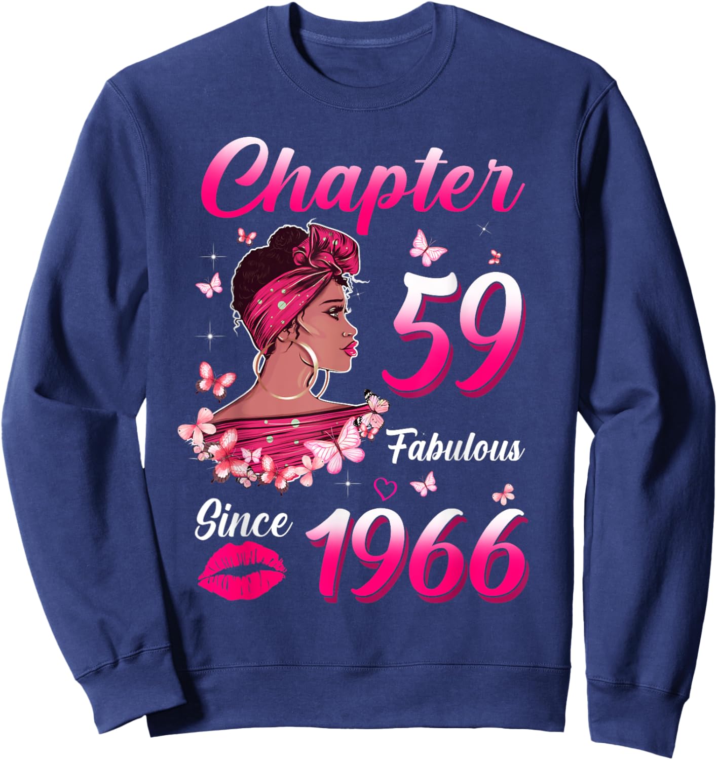 Chapter 59 Fabulous Since 1966 59th Black Women Birthday Sweatshirt - Sweatshirt | Navy