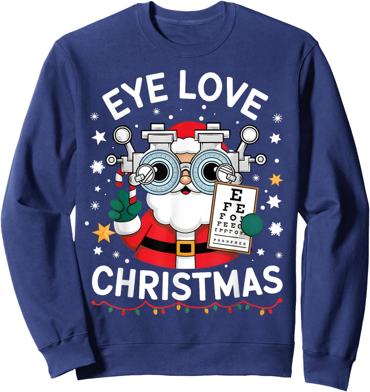 Eye Love Christmas Optometrist Shirt Eye Doctor Christmas Sweatshirt - Sweatshirt | Navy