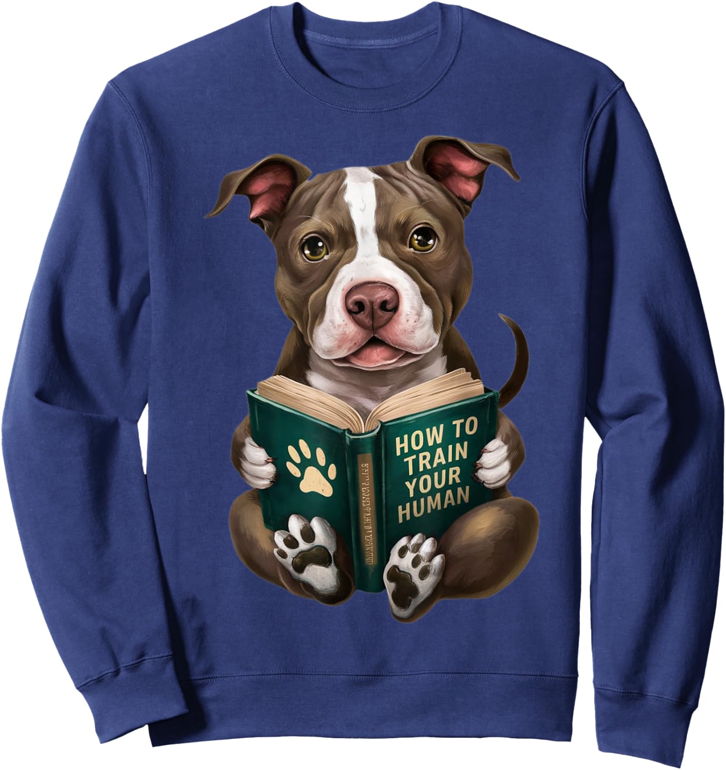 American Pitbull Dog, Puppy, How to Train Your Human, Funny Sweatshirt - Sweatshirt | Navy