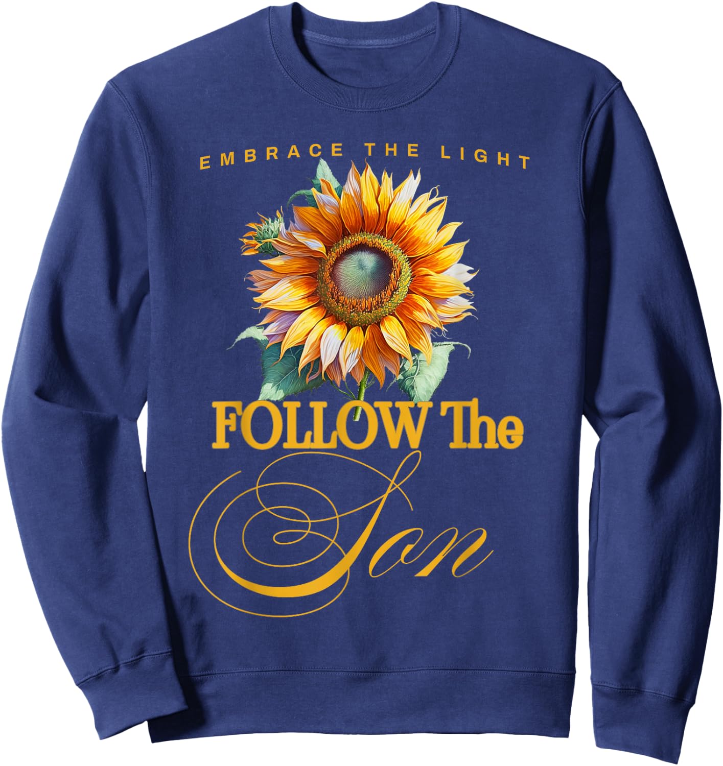 Embrace the Light Follow the Son Sweatshirt - Sweatshirt | Navy