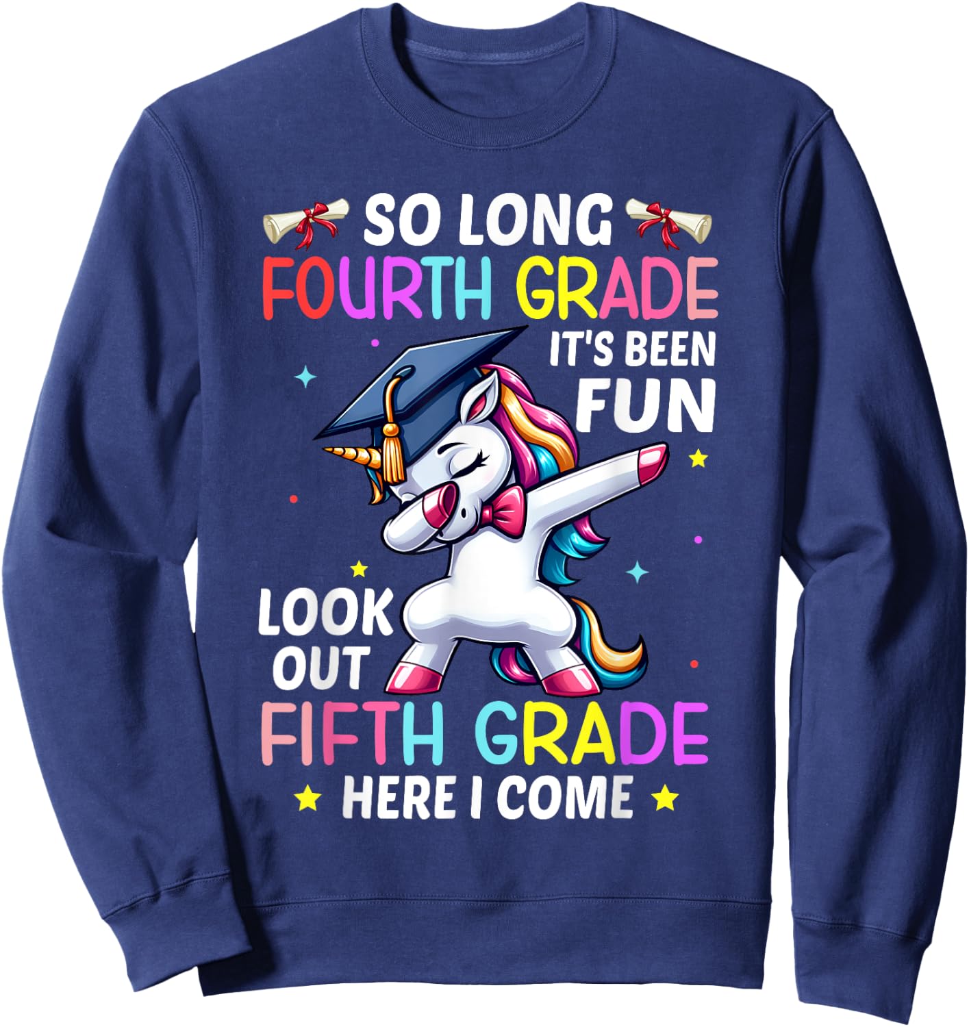 So Long 4th Grade 5th Grade Here I Come Unicorn Graduation Sweatshirt - Sweatshirt | Navy