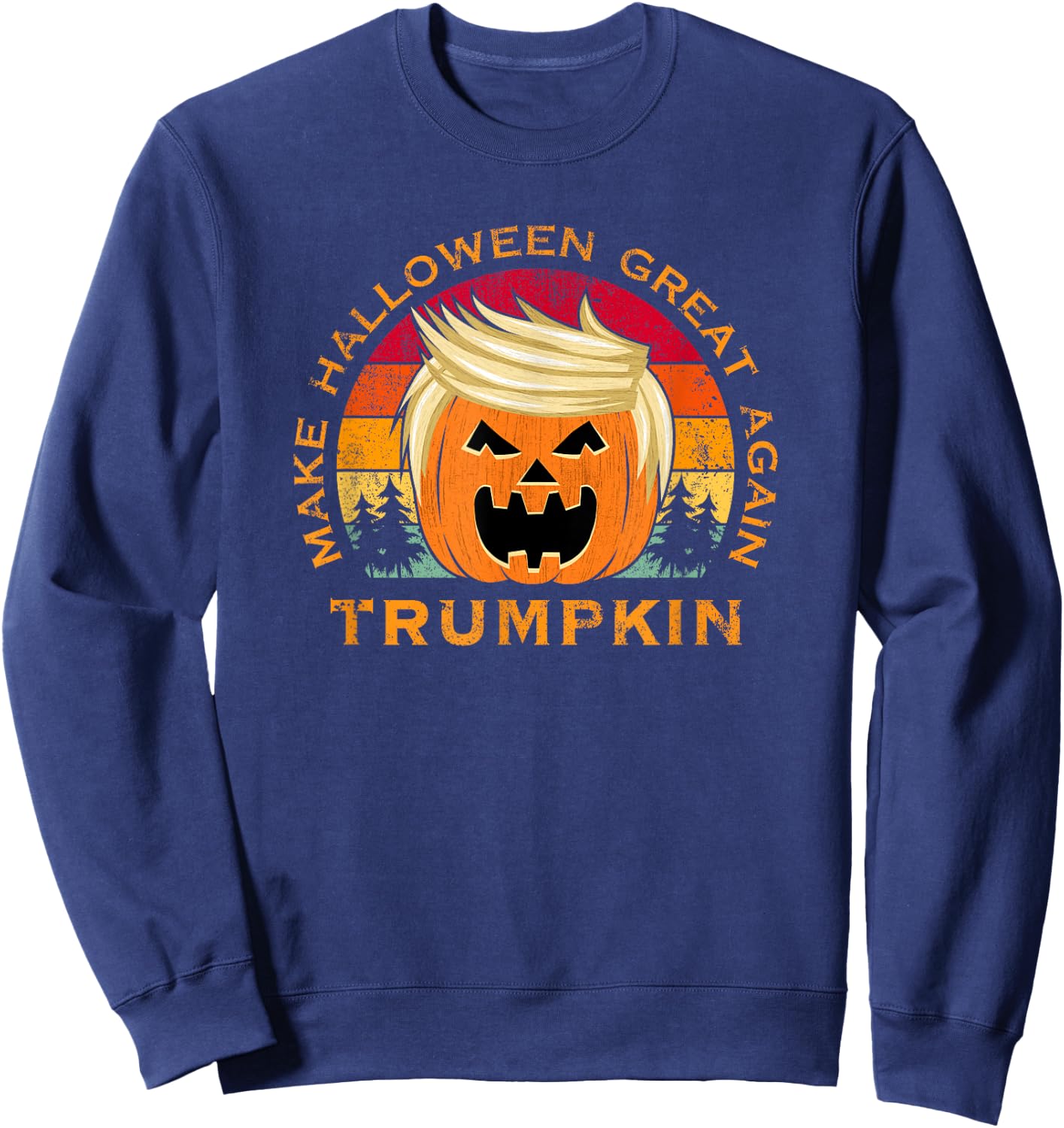 Trumpkin Make Halloween Great Again Vintage Sweatshirt - Sweatshirt | Navy