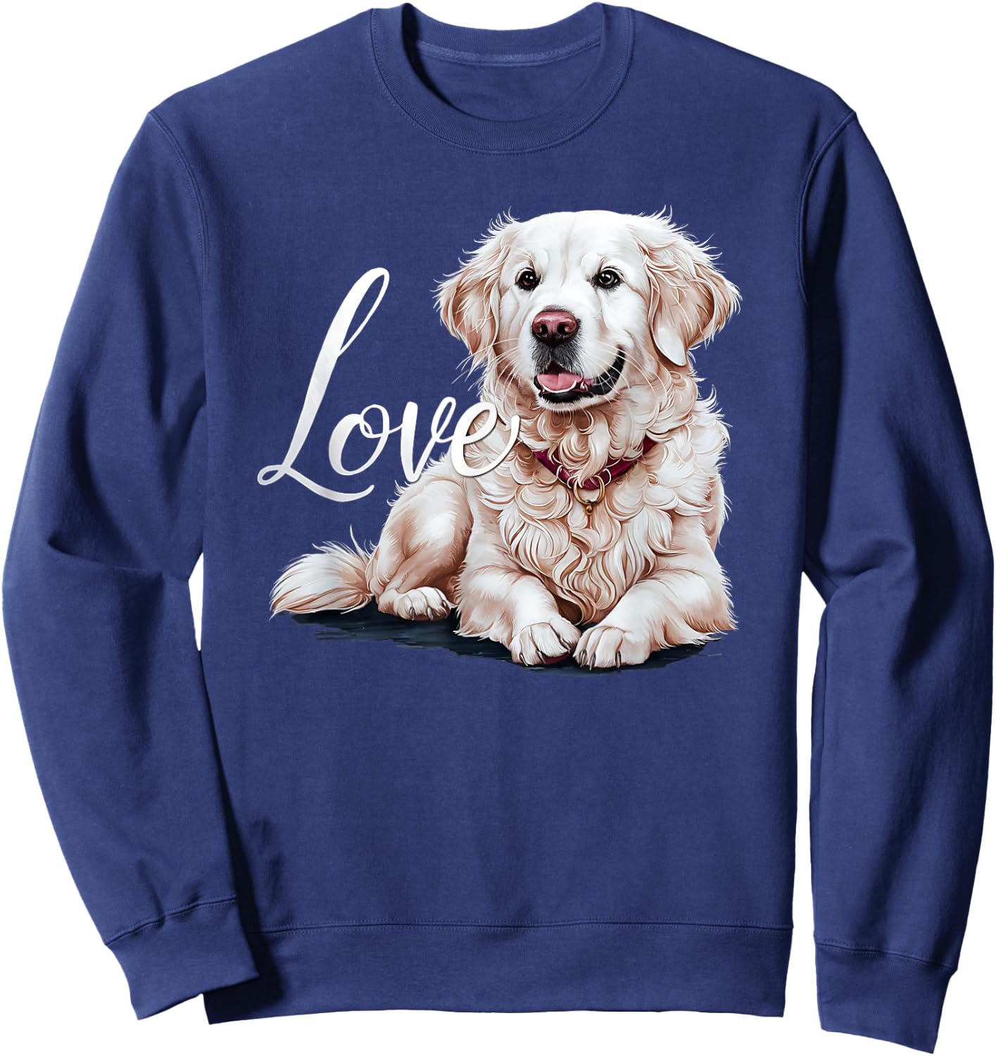 Love White English Cream Golden Retriever Mom Dad Dog Puppy Men Women Girls Kids Sweatshirt - Sweatshirt | Navy