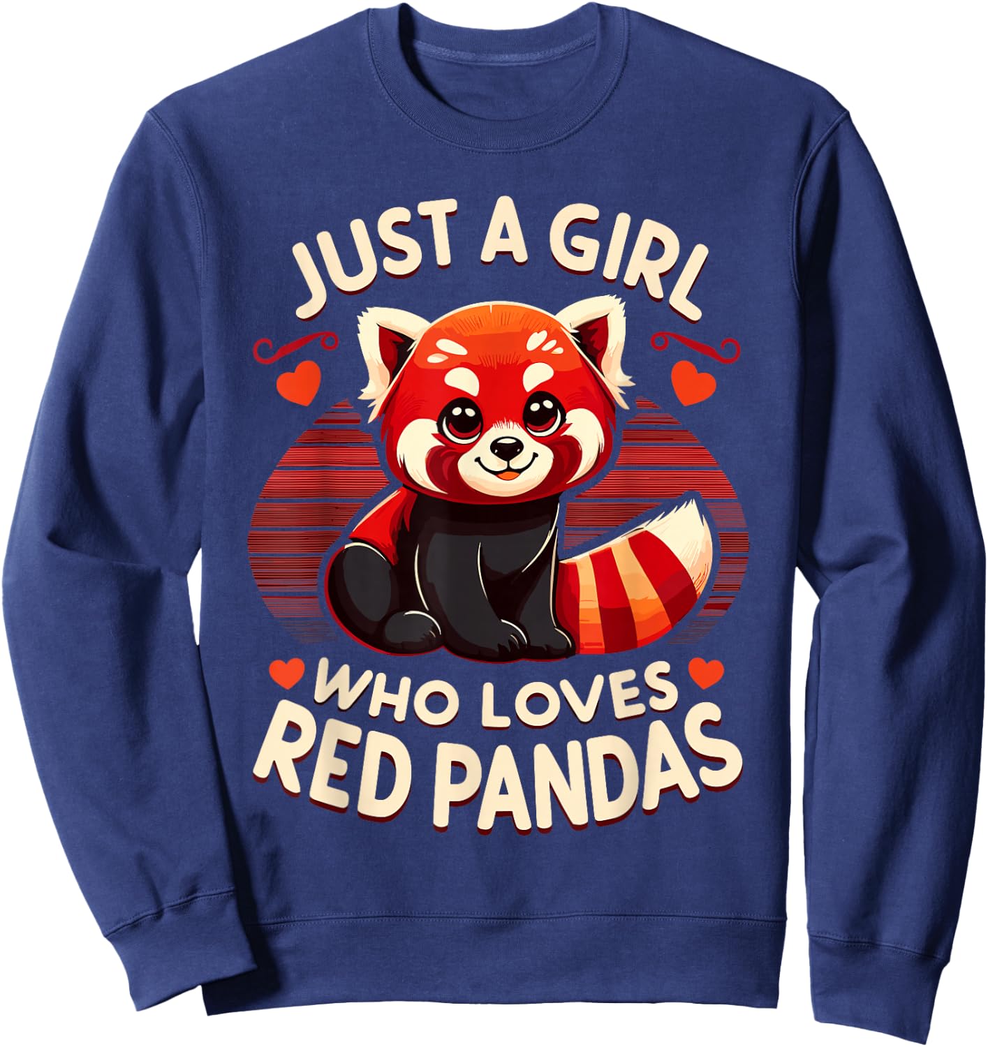 Just a Girl Who Loves Red Pandas Cute Red Panda Sweatshirt - Sweatshirt | Navy