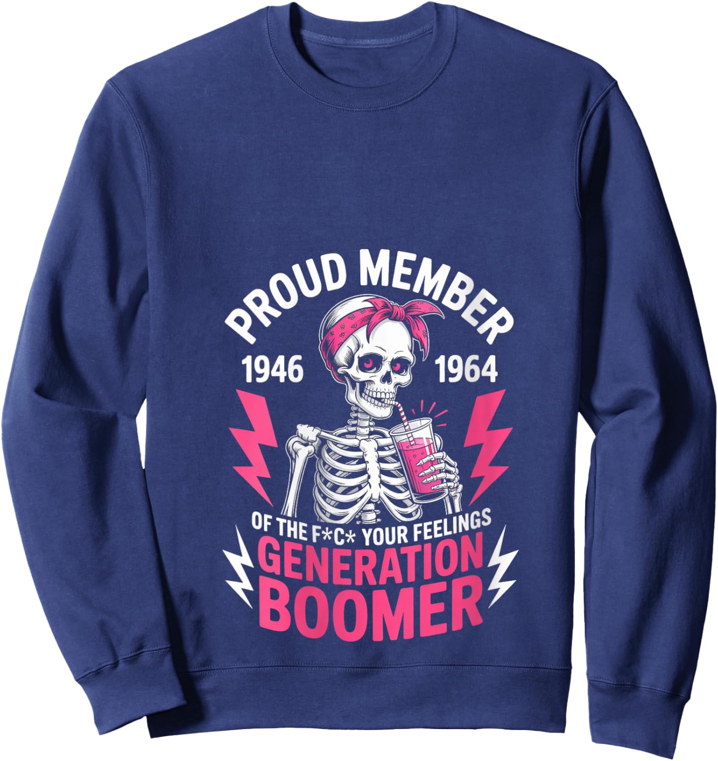 Proud Member Of Baby Boomer Humor Boomer Funny Boomer V-Neck Sweatshirt - Sweatshirt | Navy