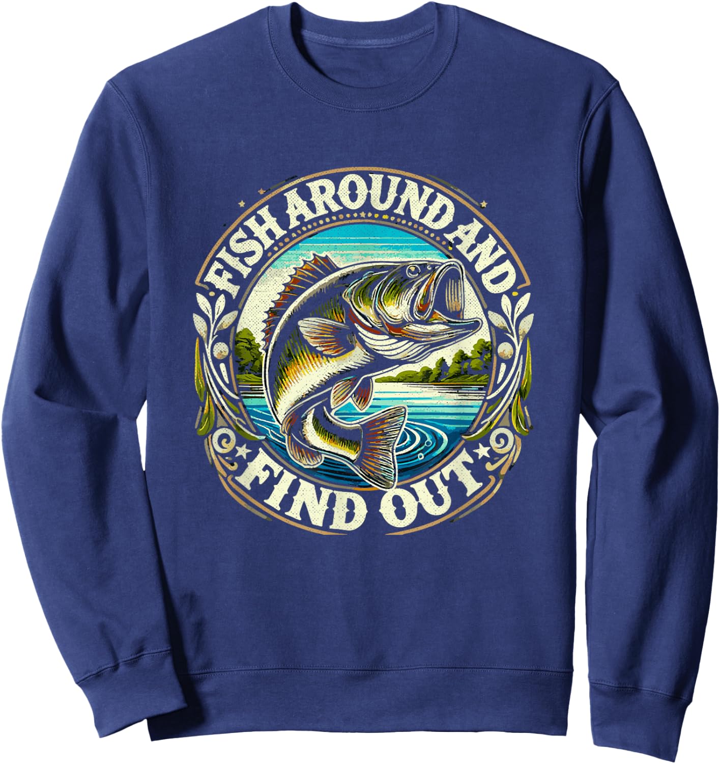Fish around and find fun fishing opportunities Sweatshirt - Sweatshirt | Navy