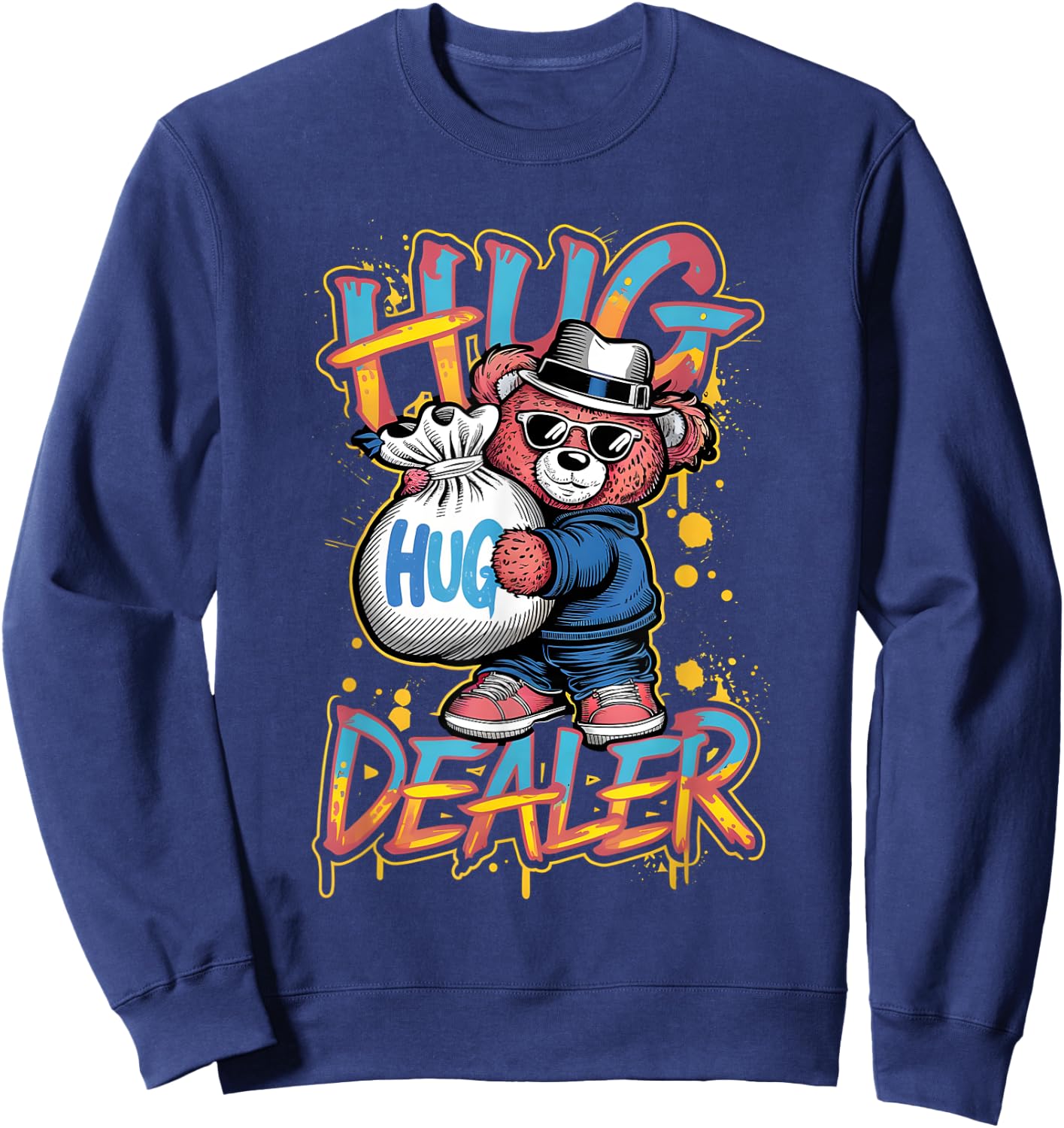 Cool Gangster Teddy Bear as Hug Dealer for Smile & Fun Sweatshirt - Sweatshirt | Navy