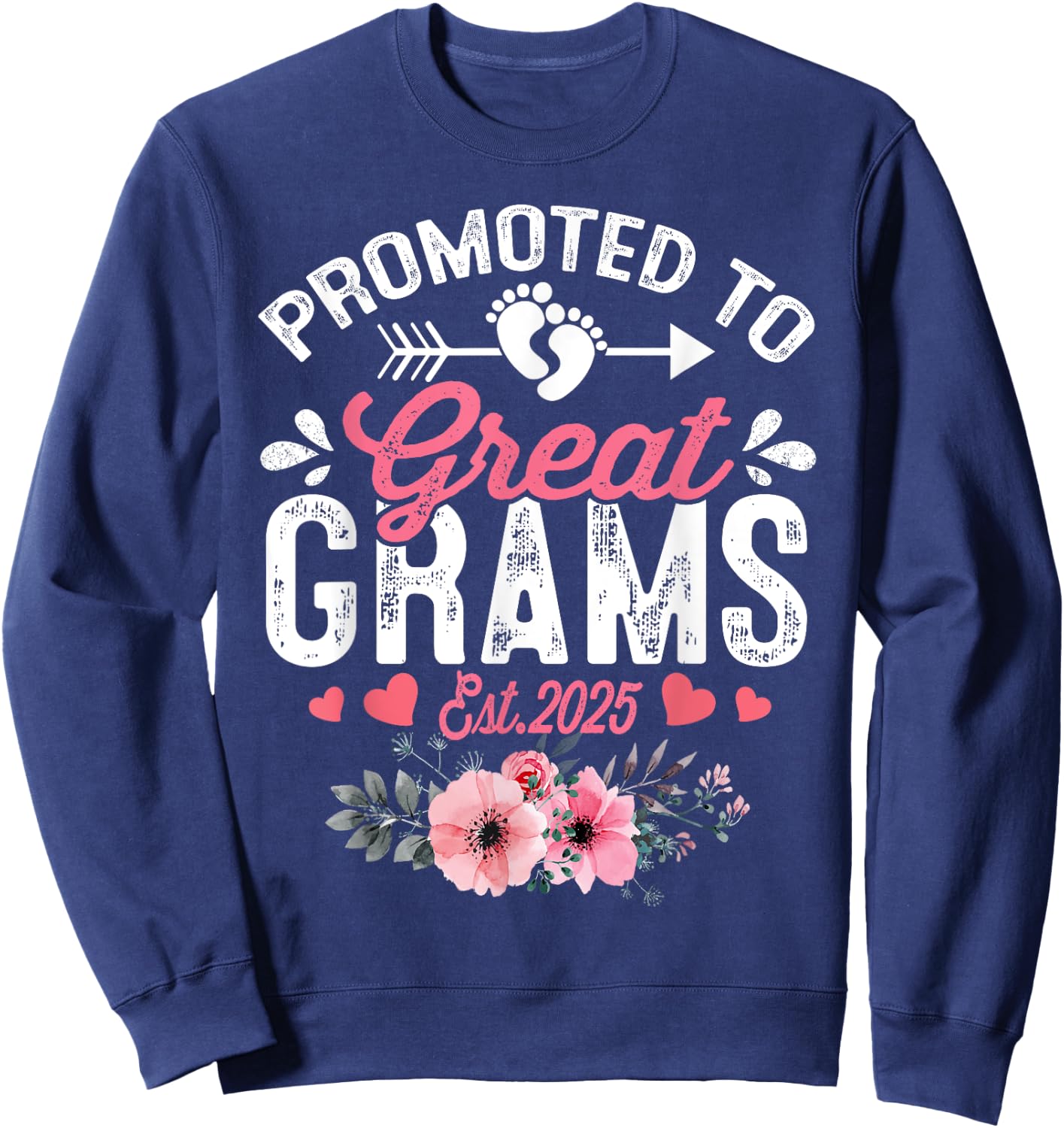 Promoted To Great Grams Est 2025 First Time Grams Floral Sweatshirt - Sweatshirt | Navy