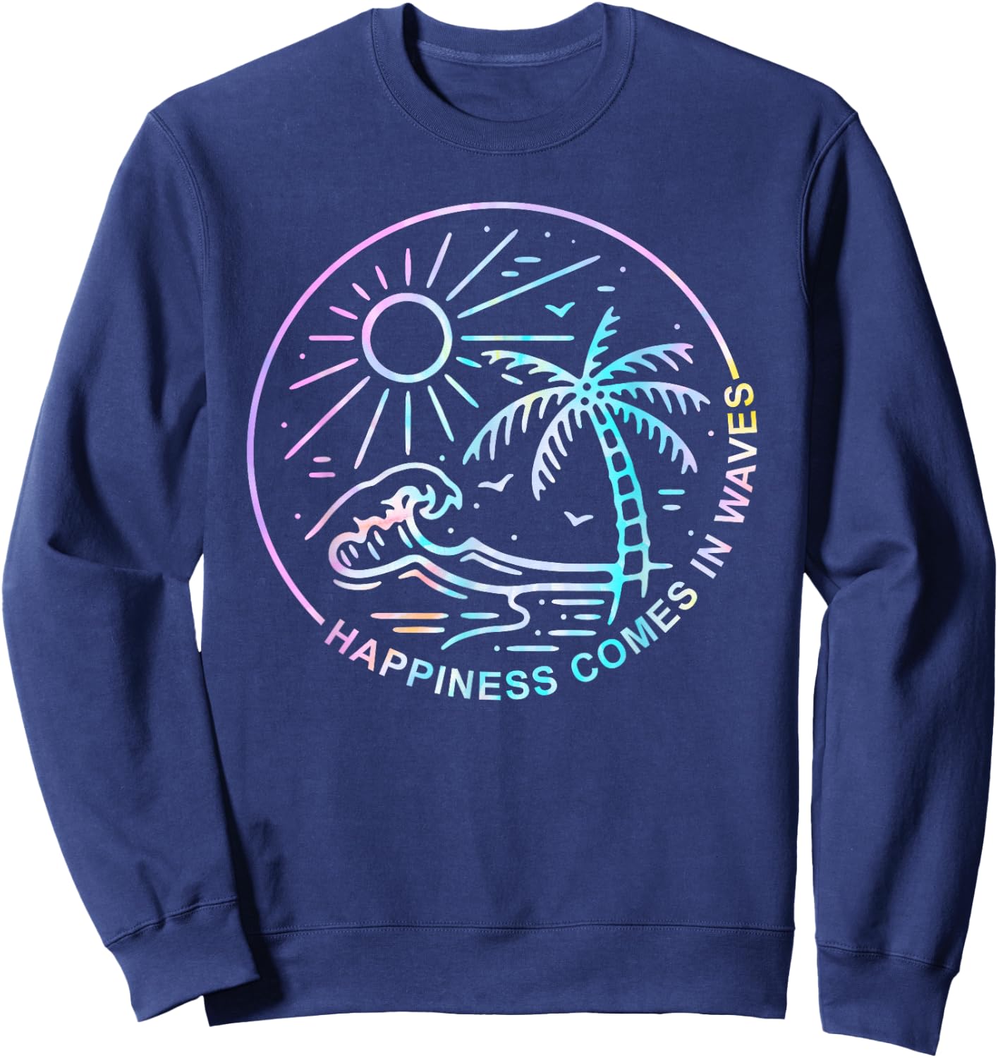 Happiness Comes In Tie Dye Waves Summer Matching Vacation Men Women Sweatshirt - Sweatshirt | Navy