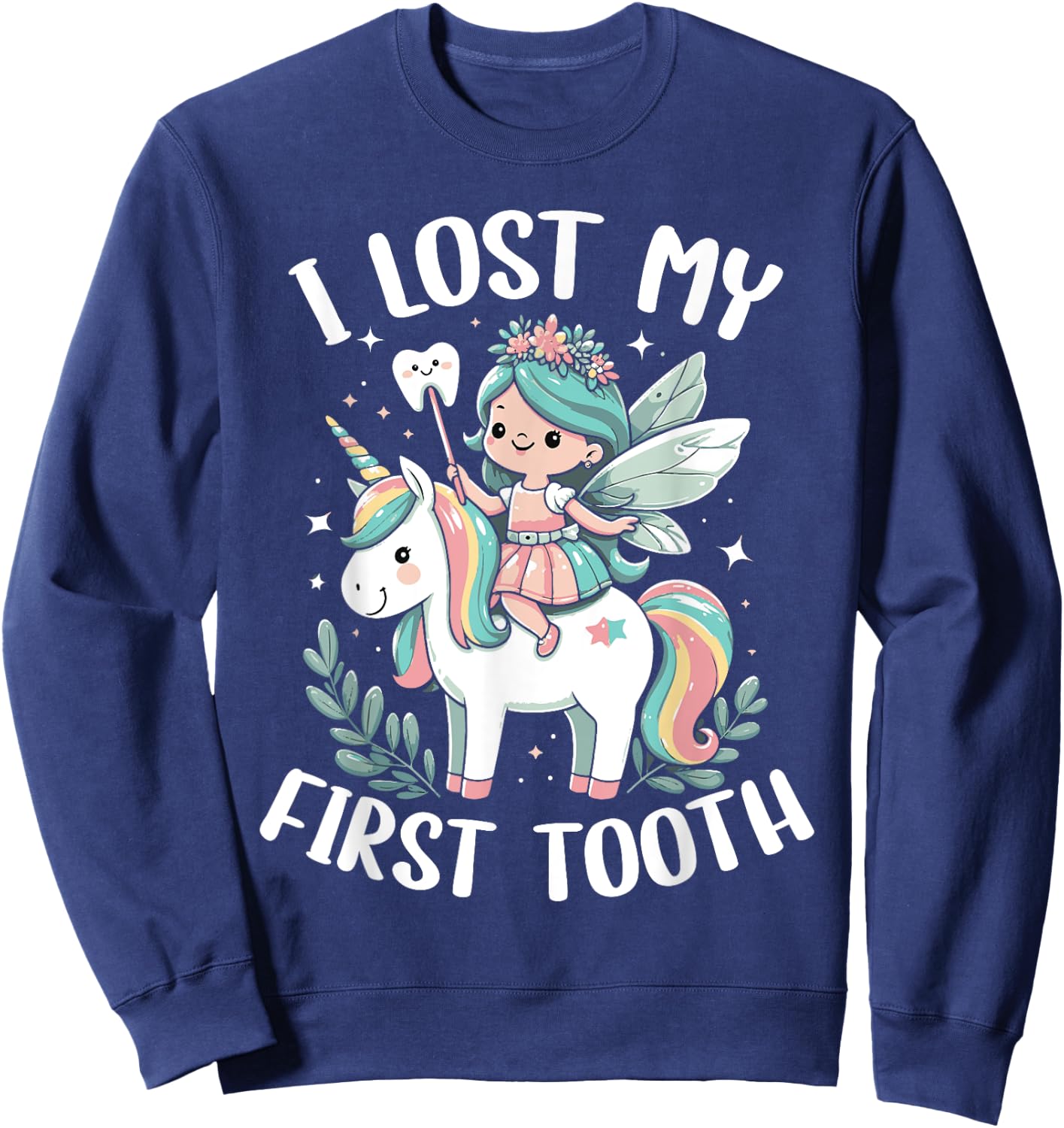 I Lost My First Tooth Funny Unicorn Tooth Fairy Sweatshirt - Sweatshirt | Navy