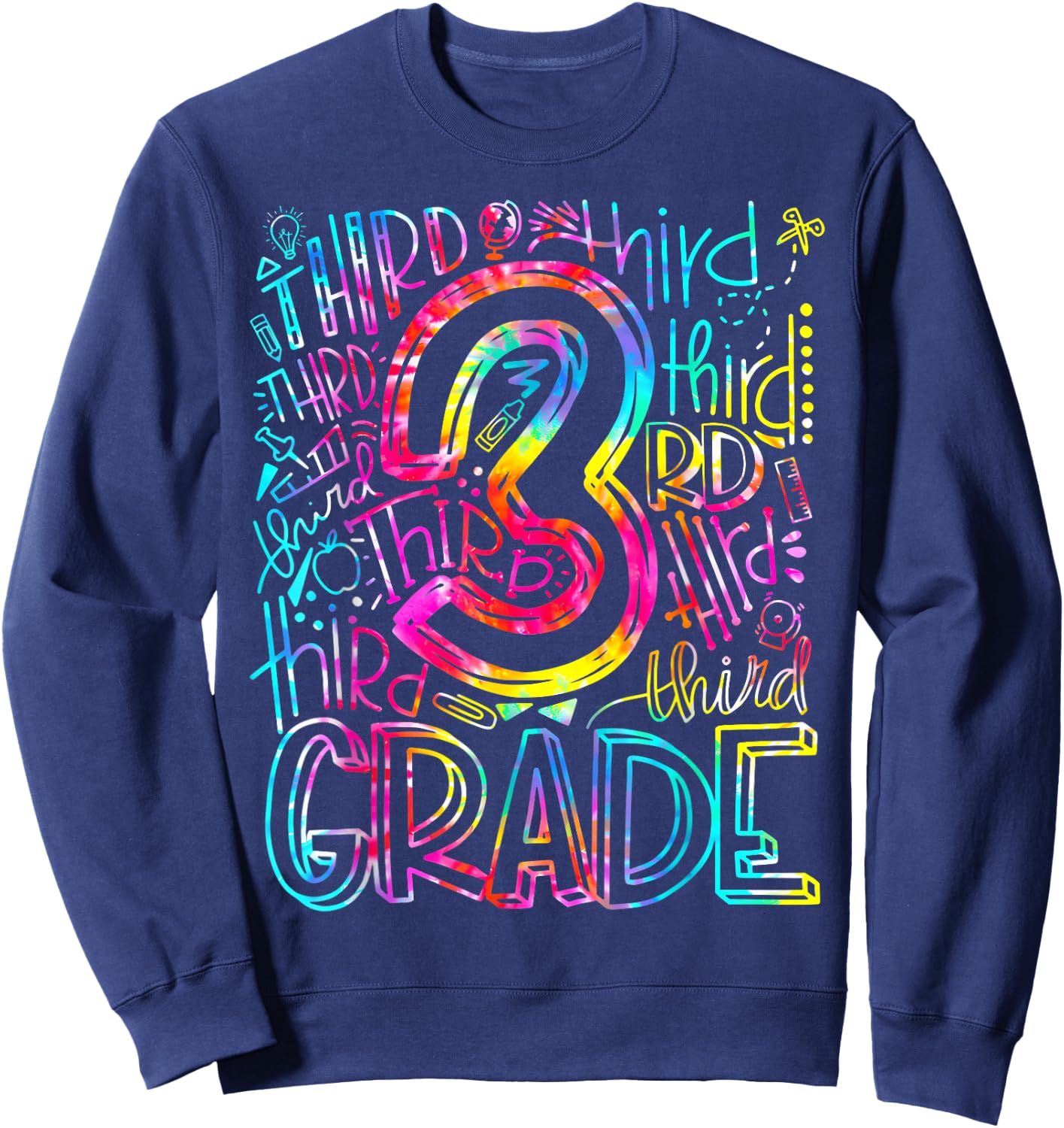 Tie Dye 3rd Grade Typography Team Third Grade Teacher Gift Sweatshirt - Sweatshirt | Navy