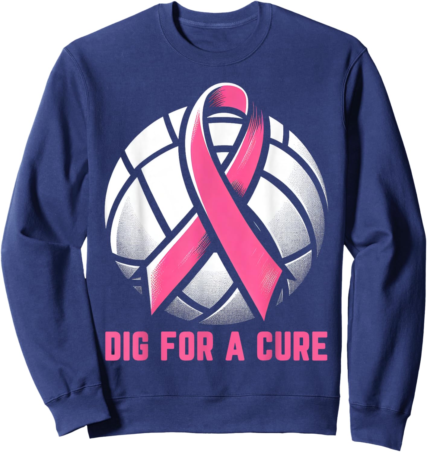 Dig For A Cure Breast Cancer Awareness Volleyball Pink Out Sweatshirt - Sweatshirt | Navy