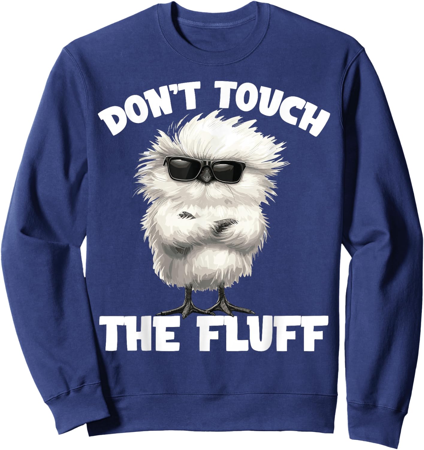 Silky Chicken Lover Sunglasses Smooth Cool Silkie Chicken Sweatshirt - Sweatshirt | Navy