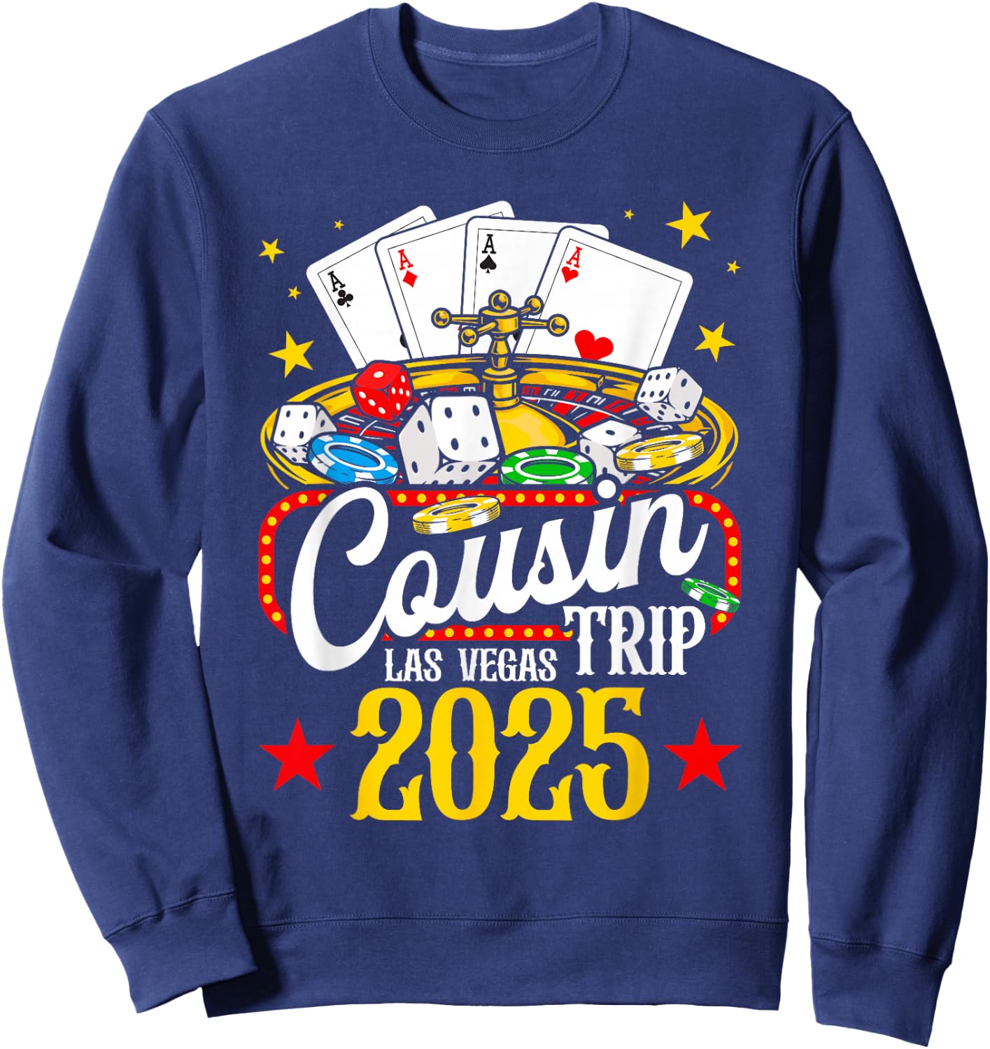 Las Vegas Cousin Trip 2025 Summer Vacation Family Reunion Sweatshirt - Sweatshirt | Navy