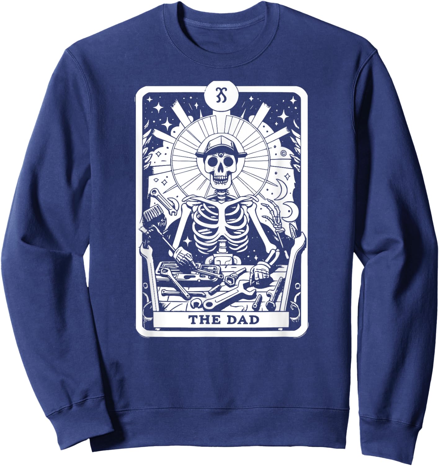 The Dad Tarot Card Skeleton Father Tools Gothic Occult Sweatshirt - Sweatshirt | Navy