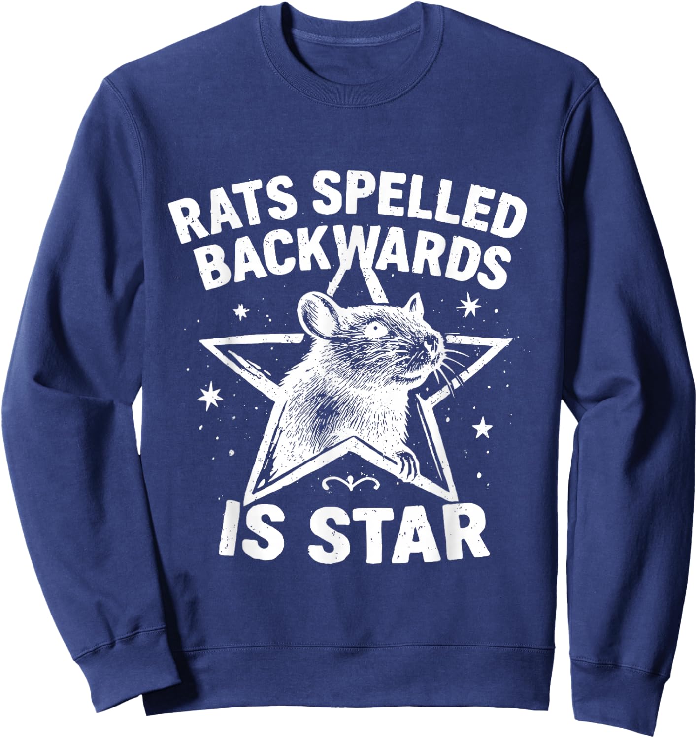 Rats Spelled Backwards is Star Sweatshirt - Sweatshirt | Navy
